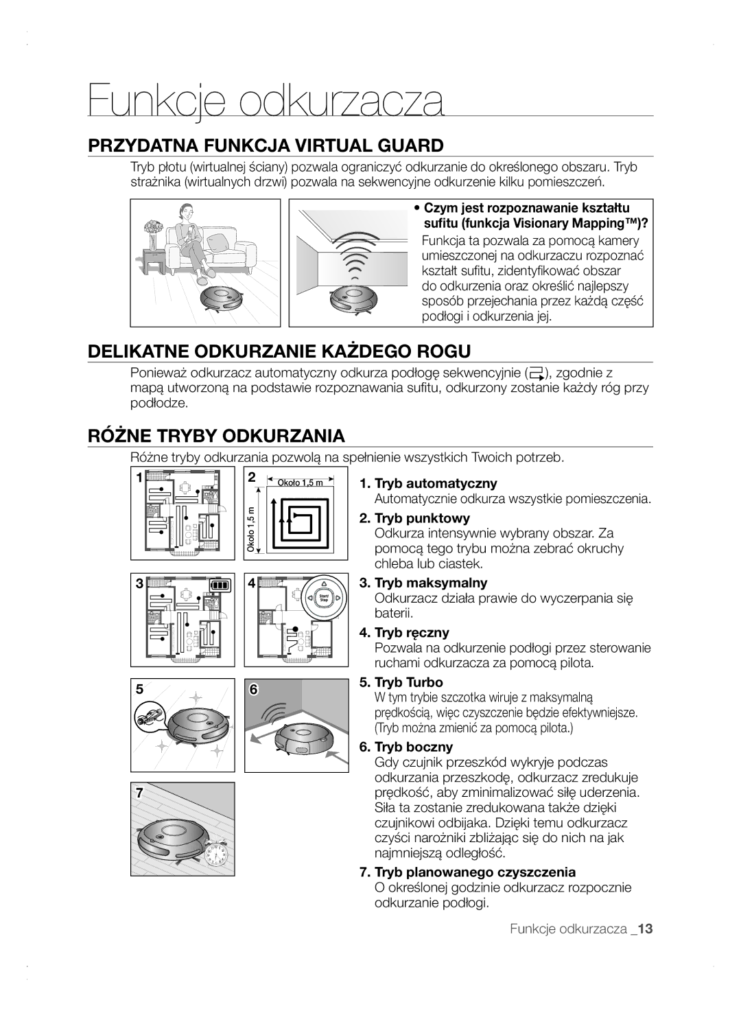 Samsung VCR8875T3A/XEF manual Funkcje odkurzacza, Przydatna Funkcja Virtual Guard, Delikatne Odkurzanie Każdego Rogu 