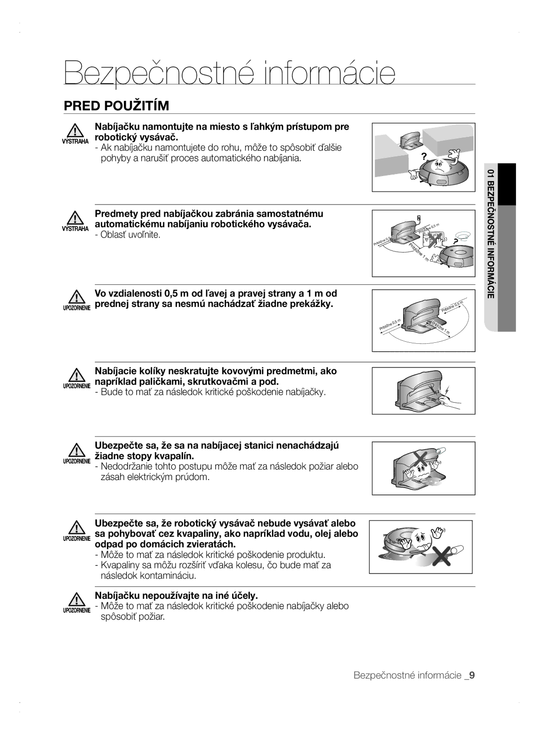 Samsung VCR8875T3A/XEF, VCR8875T3A/XEO manual Oblasť uvoľnite, Bude to mať za následok kritické poškodenie nabíjačky 