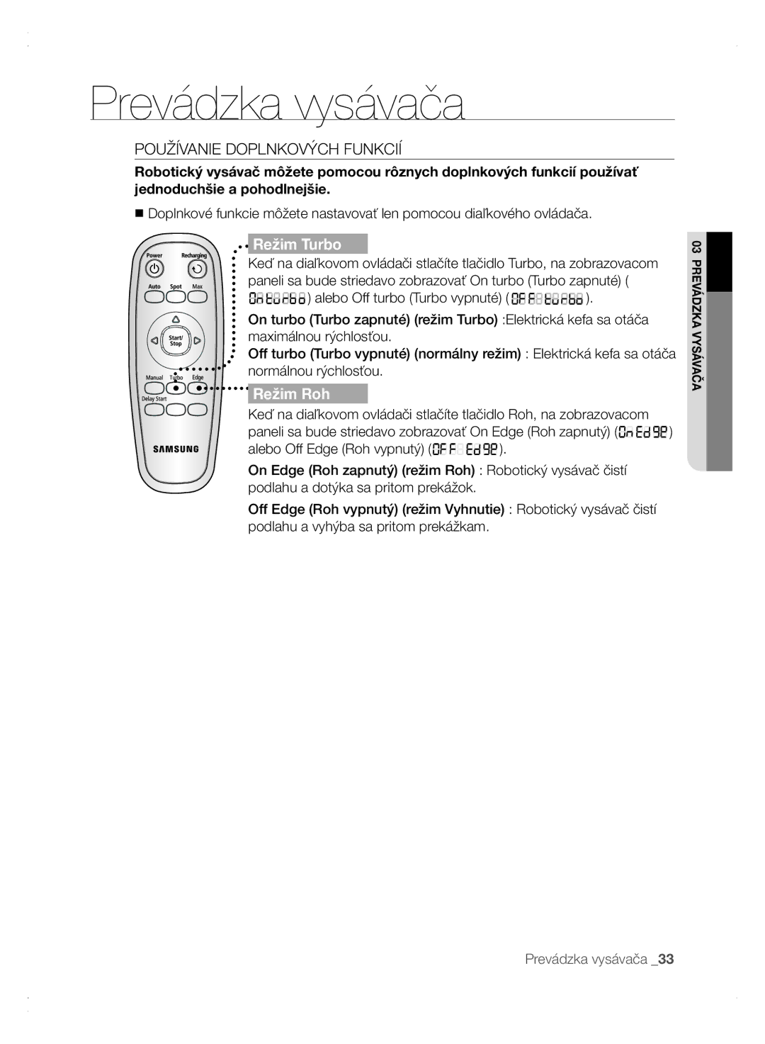 Samsung VCR8875T3A/XEF, VCR8875T3A/XEO manual Používanie Doplnkových Funkcií, Režim Turbo 