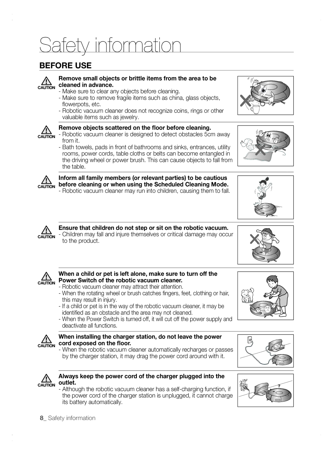 Samsung VCR8875T3A/XEO, VCR8875T3A/XEF manual Remove objects scattered on the floor before cleaning 