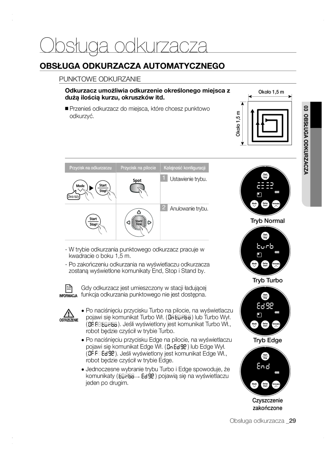 Samsung VCR8875T3A/XEF, VCR8875T3A/XEO manual Punktowe Odkurzanie, Odkurzacz umożliwia odkurzenie określonego miejsca z 