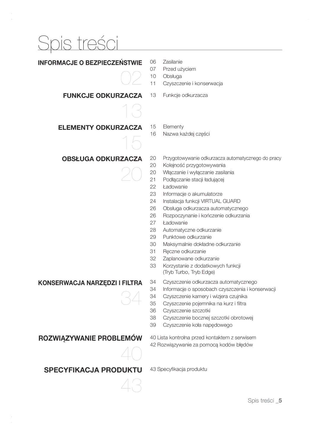 Samsung VCR8875T3A/XEF, VCR8875T3A/XEO manual Spis treści, Funkcje Odkurzacza, Elementy Odkurzacza, Obsługa Odkurzacza 