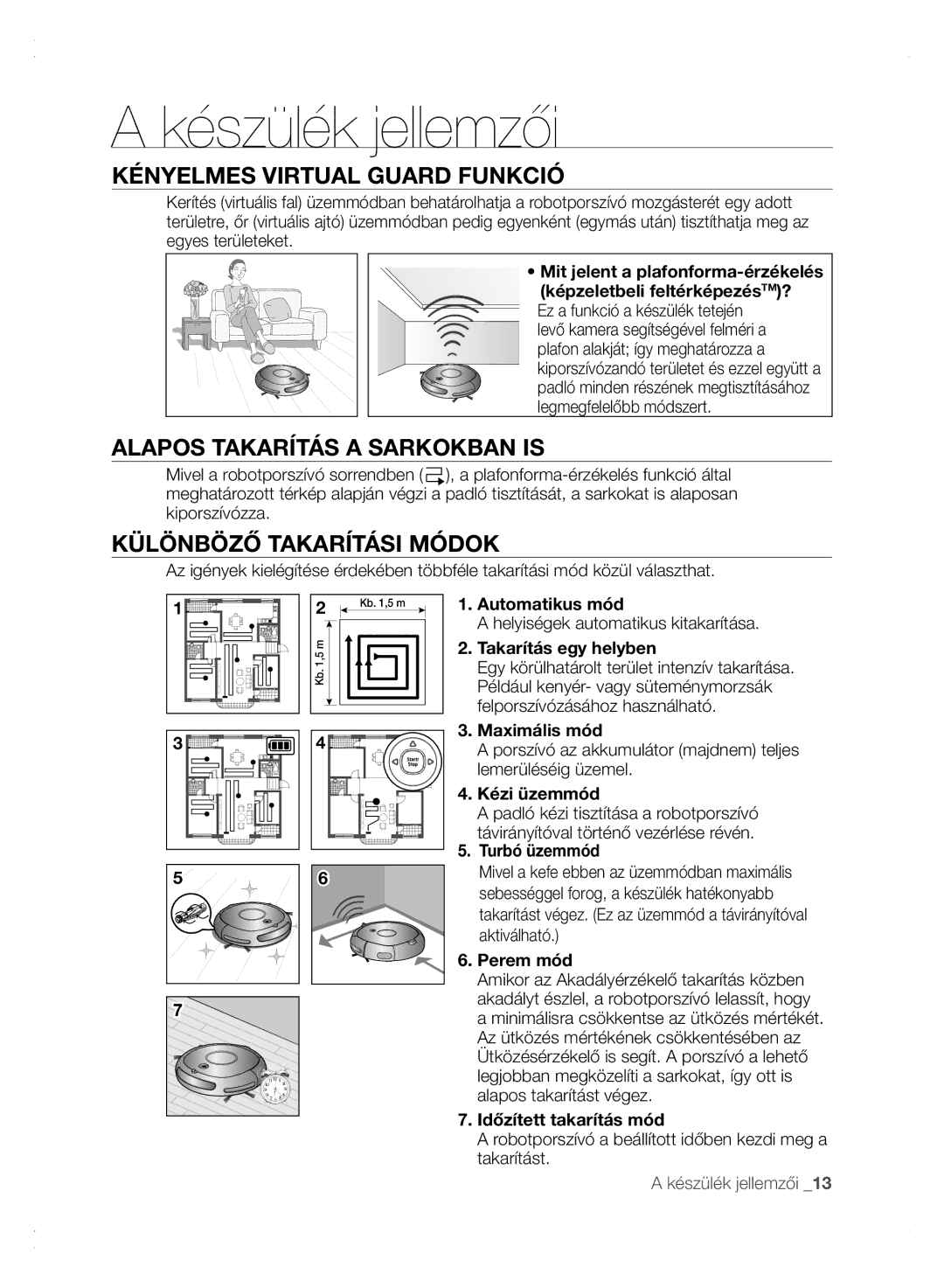 Samsung VCR8875T3A/XEF manual Készülék jellemzői, Kényelmes Virtual Guard Funkció, Alapos Takarítás a Sarkokban is 