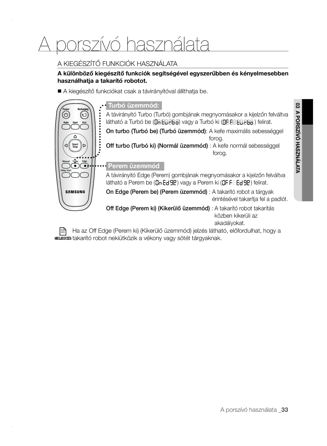 Samsung VCR8875T3A/XEF manual Kiegészítő Funkciók Használata, Kiegészítő funkciókat csak a távirányítóval állíthatja be 