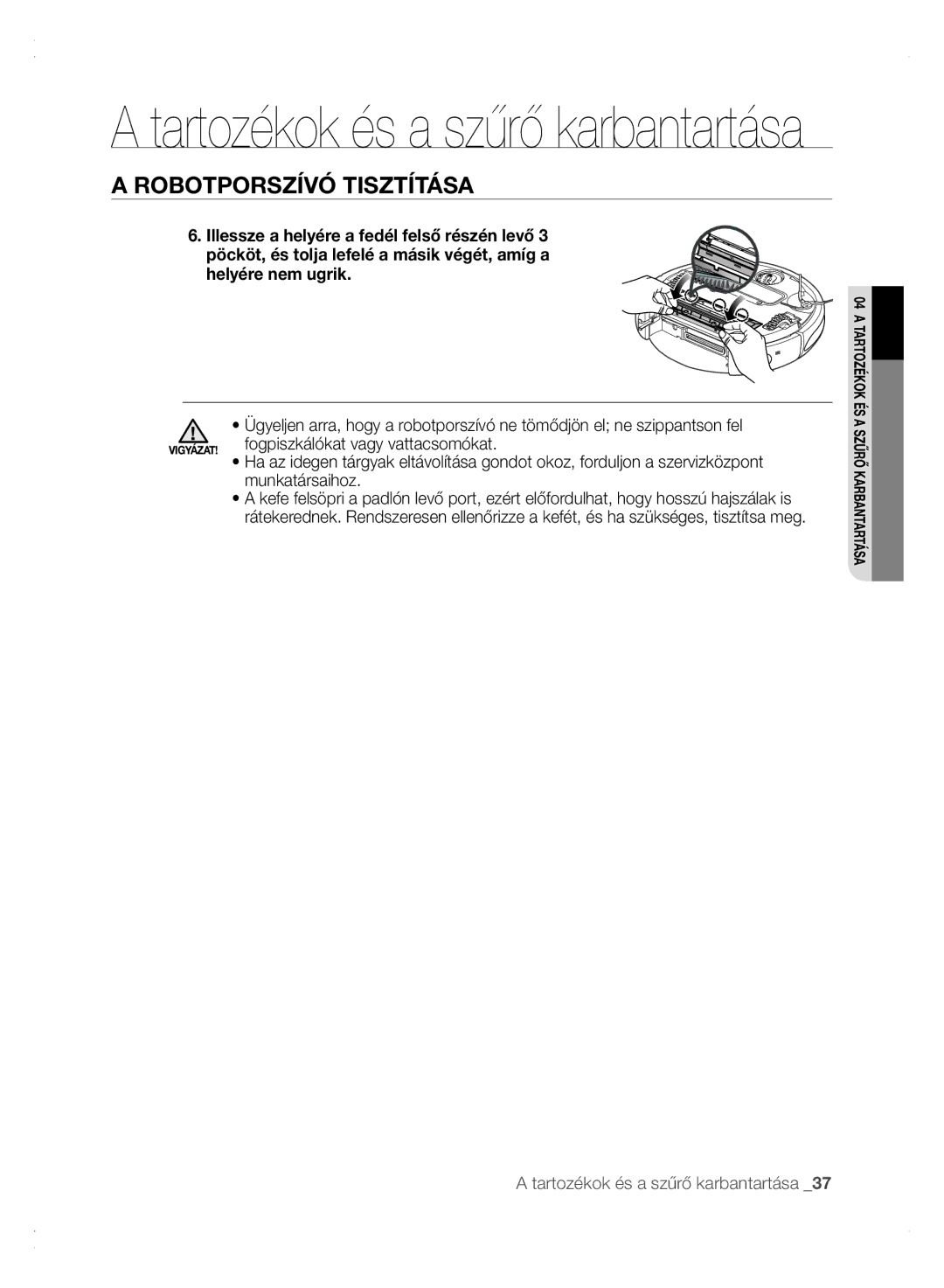 Samsung VCR8875T3A/XEF, VCR8875T3A/XEO manual Tartozékok és a szűrő karbantartása 