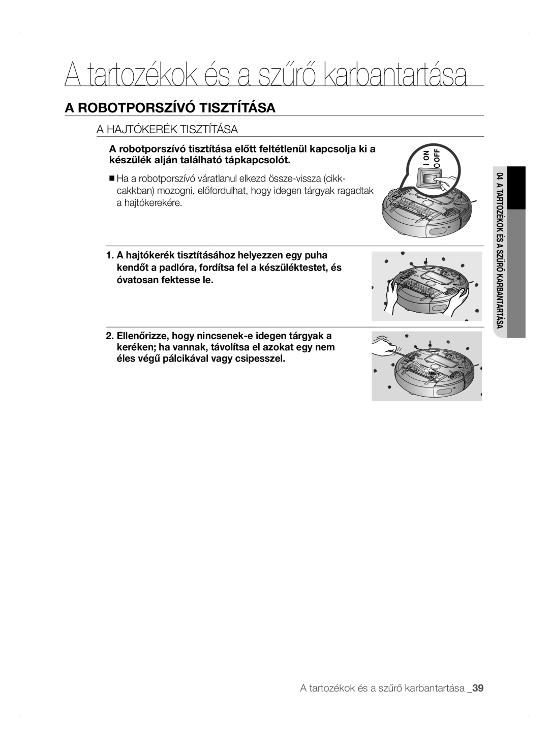 Samsung VCR8875T3A/XEF, VCR8875T3A/XEO manual Hajtókerék Tisztítása 