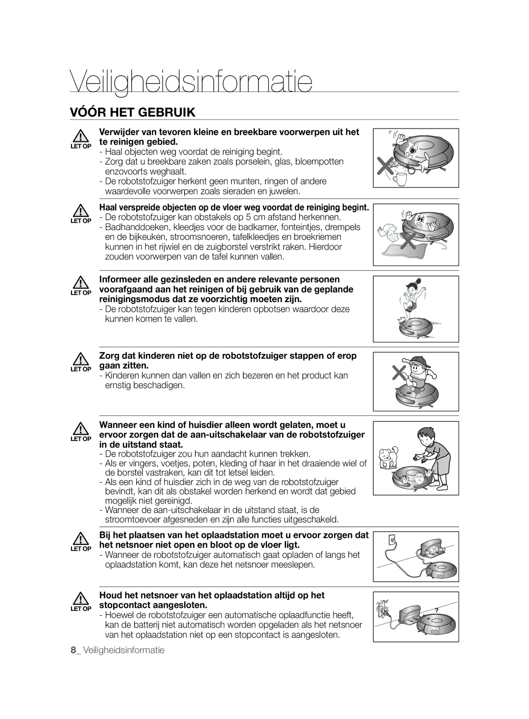 Samsung VCR8877T3A/XEG manual De robotstofzuiger kan obstakels op 5 cm afstand herkennen 