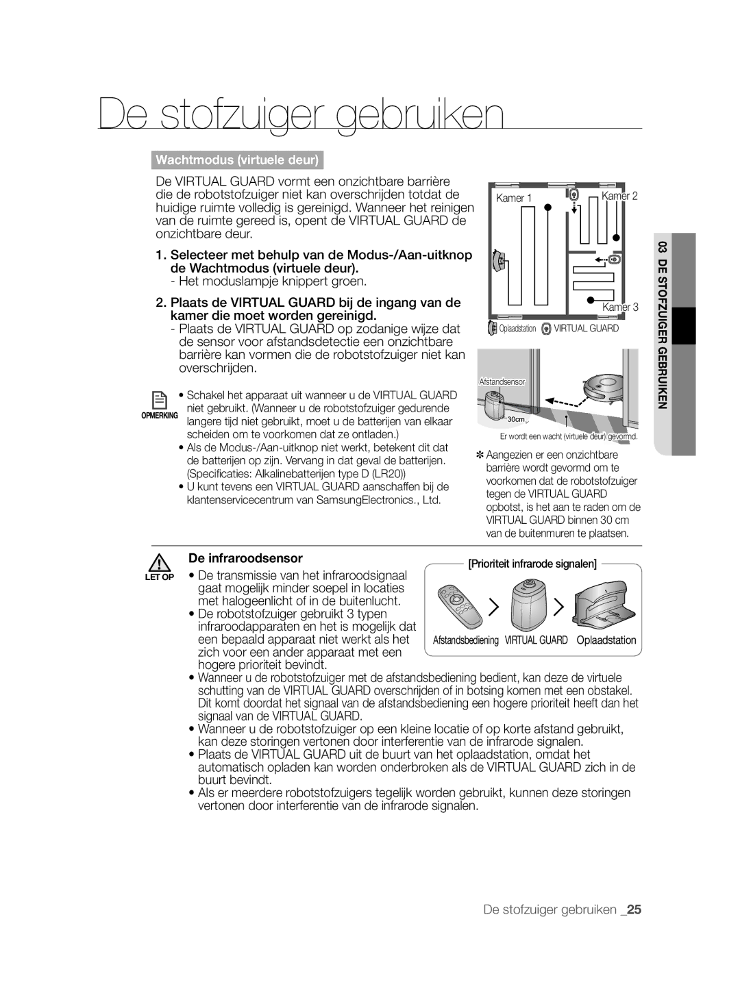 Samsung VCR8877T3A/XEG manual De infraroodsensor, LET OP De transmissie van het infraroodsignaal 