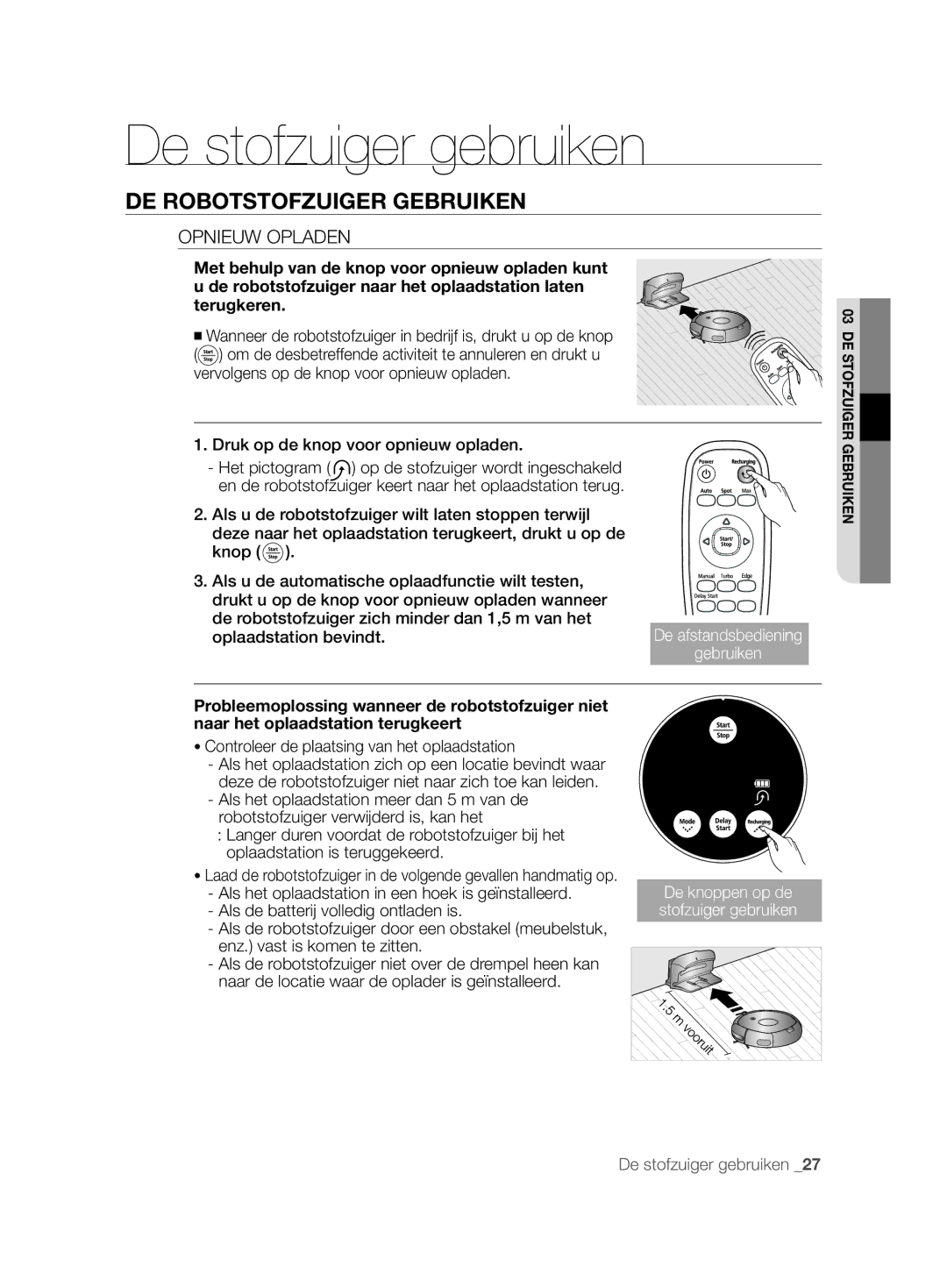 Samsung VCR8877T3A/XEG manual Opnieuw Opladen, Druk op de knop voor opnieuw opladen, Oplaadstation bevindt 