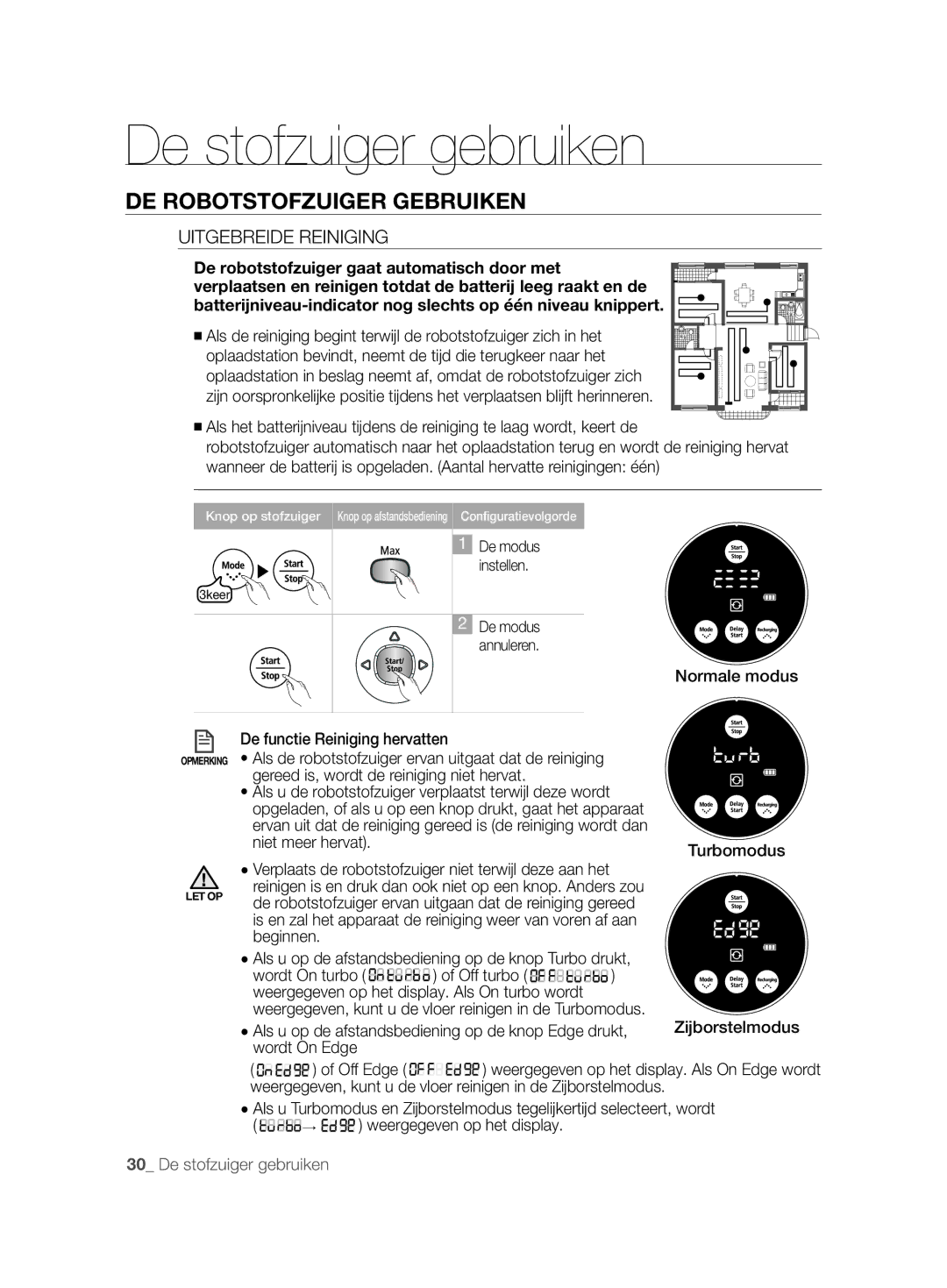 Samsung VCR8877T3A/XEG manual Uitgebreide Reiniging, De functie Reiniging hervatten, Beginnen 