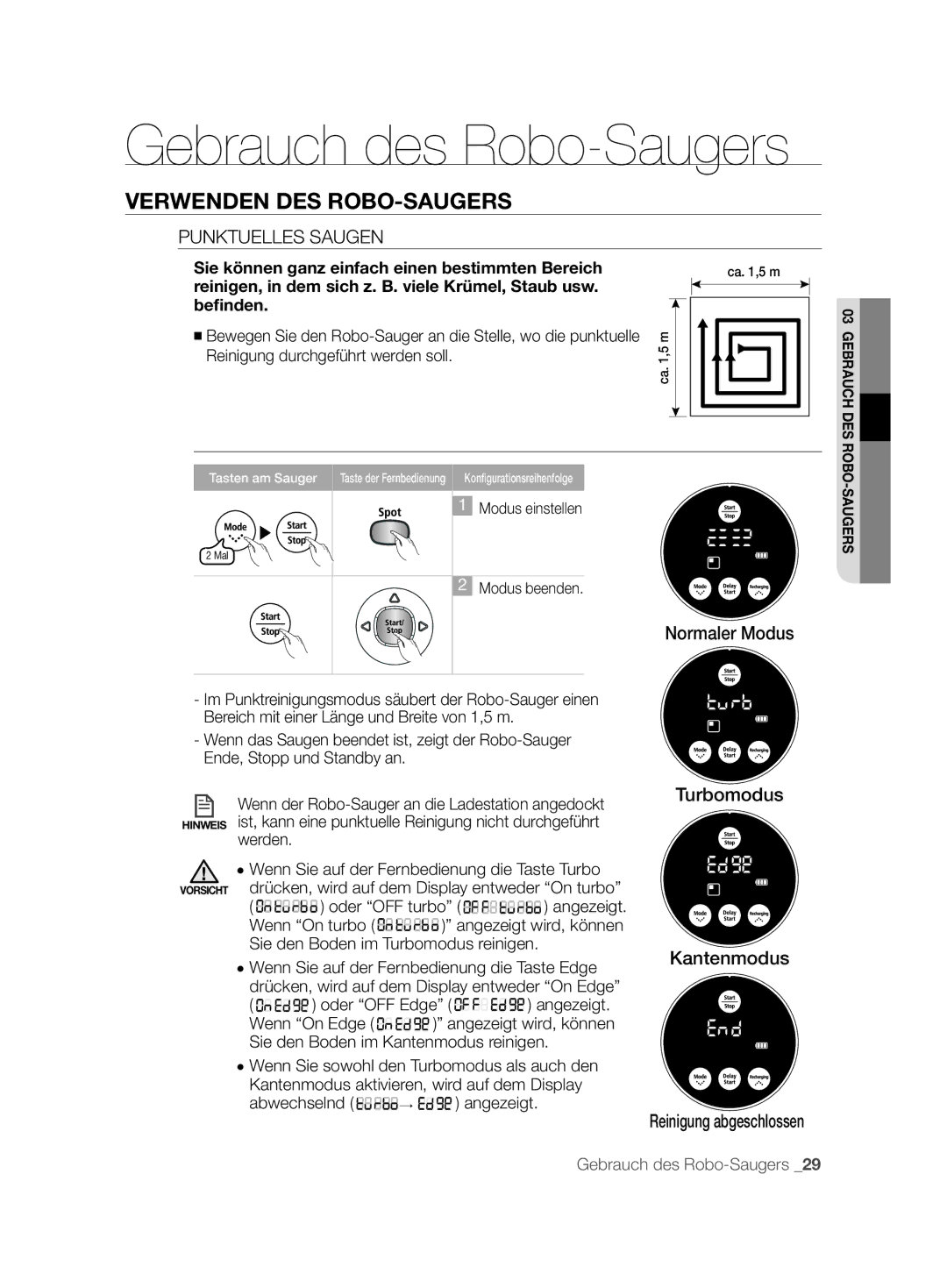 Samsung VCR8877T3A/XEG manual Punktuelles Saugen, Sie können ganz einfach einen bestimmten Bereich, Abwechselnd → angezeigt 