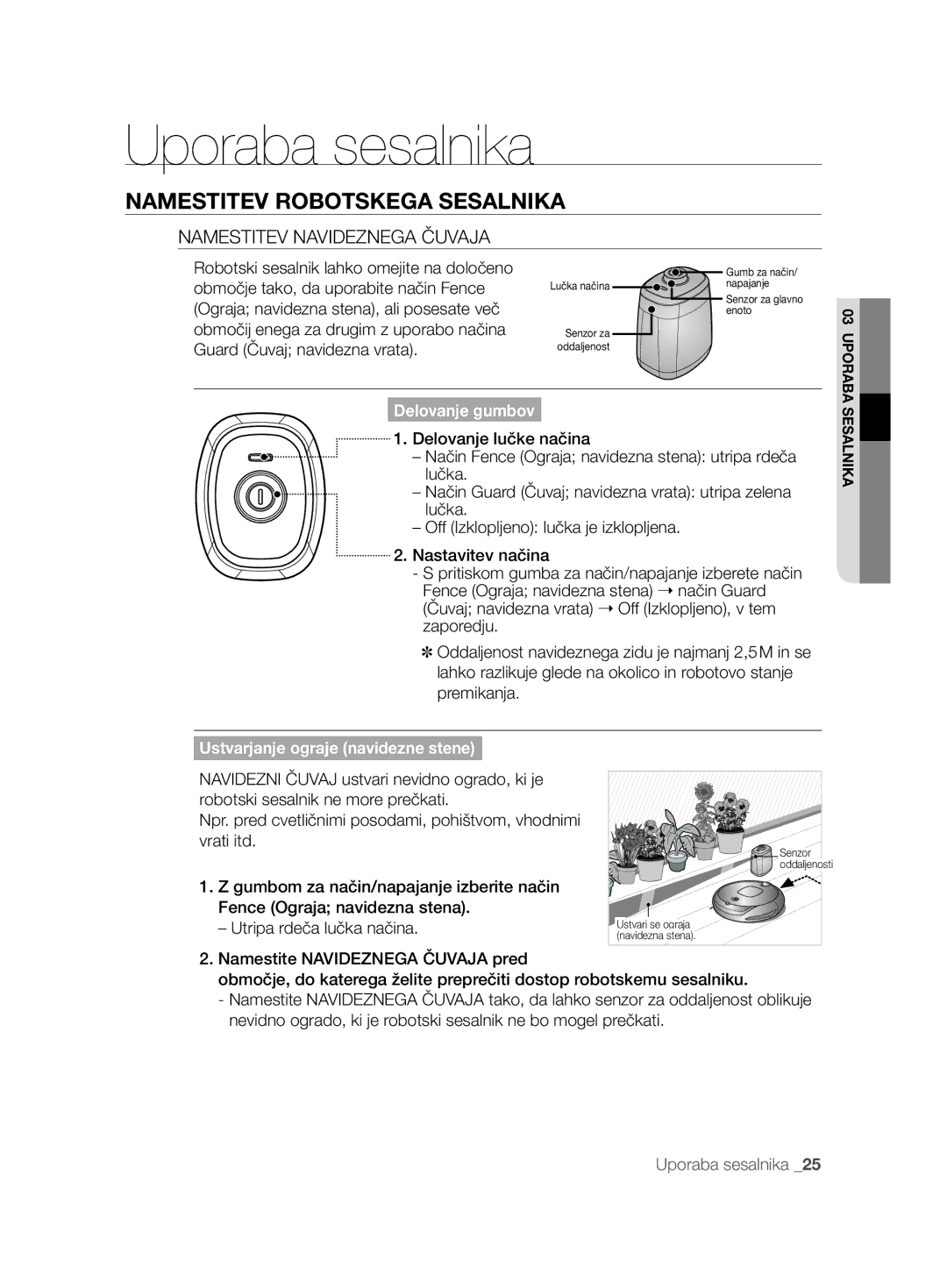 Samsung VCR8894L3R/XET manual Namestitev Navideznega Čuvaja, Delovanje gumbov, Ustvarjanje ograje navidezne stene 