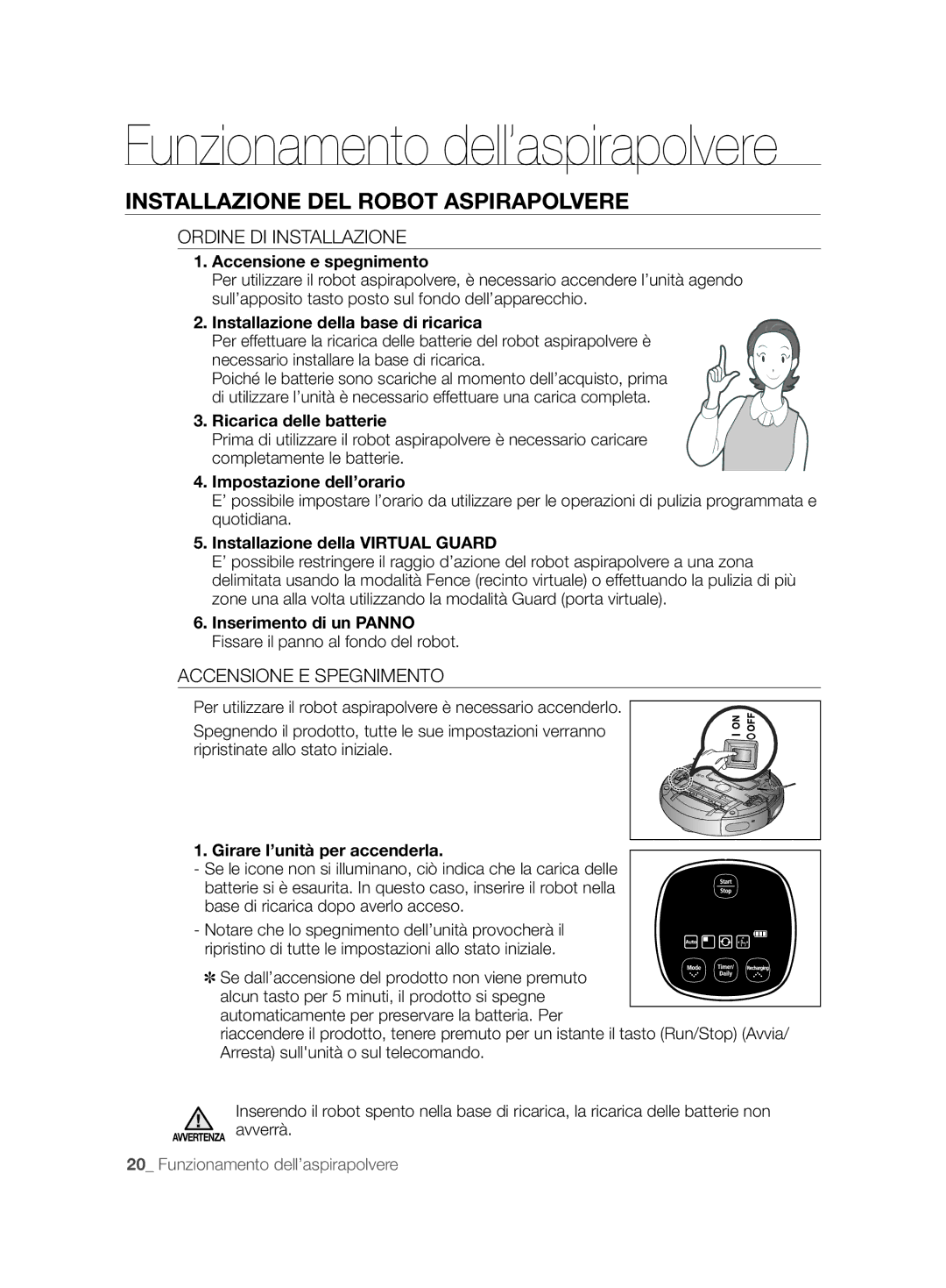 Samsung VCR8894L3R/XET manual Installazione DEL Robot Aspirapolvere, Ordine DI Installazione, Accensione E Spegnimento 