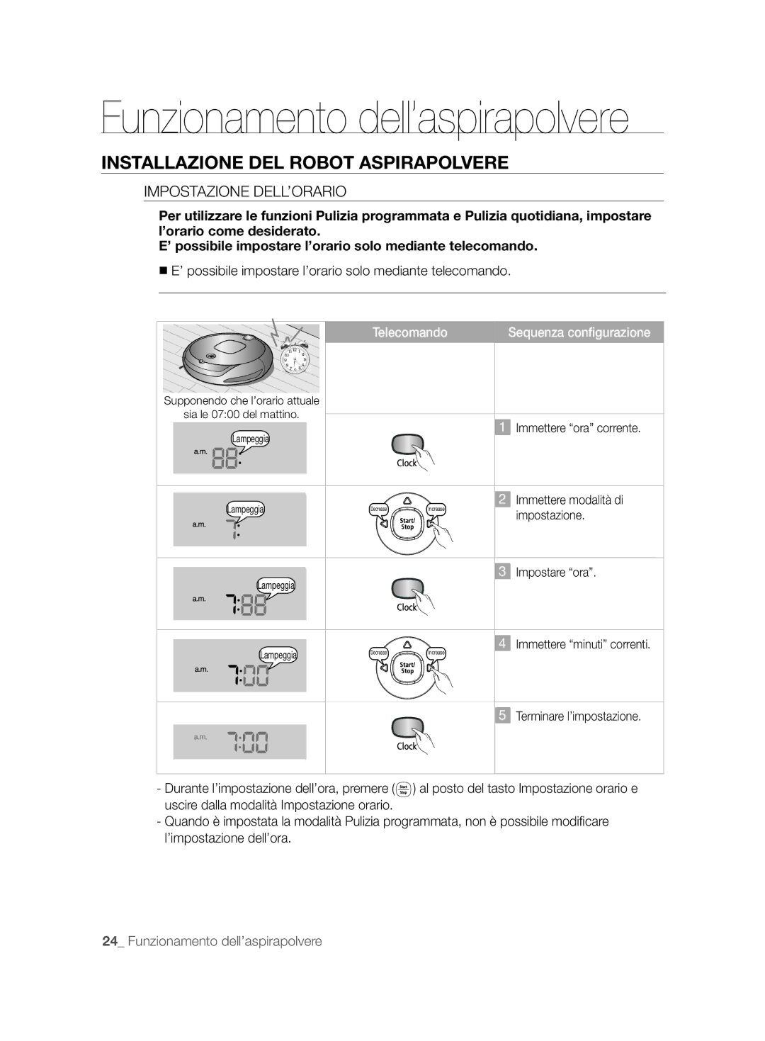 Samsung VCR8894L3R/XET manual Impostazione DELL’ORARIO, ’ possibile impostare l’orario solo mediante telecomando 