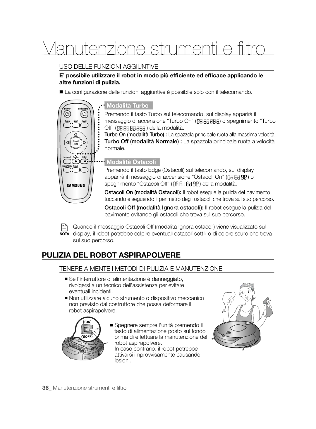 Samsung VCR8894L3R/XET manual Pulizia DEL Robot Aspirapolvere, USO Delle Funzioni Aggiuntive, Sul suo percorso 