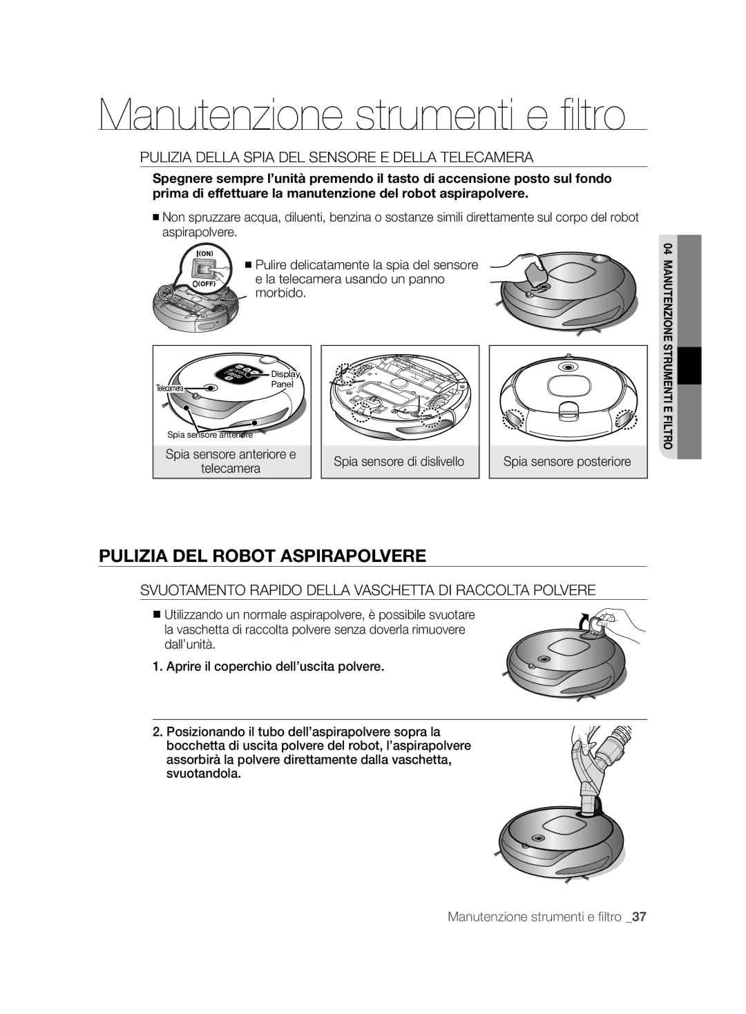 Samsung VCR8894L3R/XET manual Pulizia Della Spia DEL Sensore E Della Telecamera, Spia sensore anteriore e Telecamera 