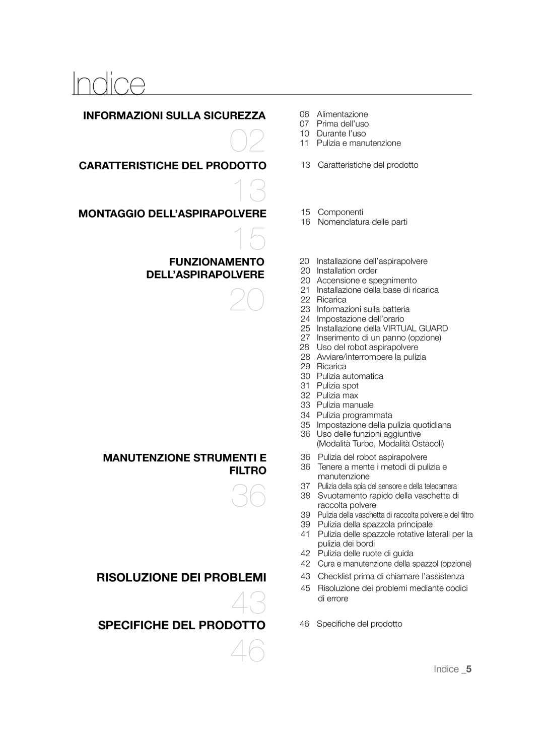 Samsung VCR8894L3R/XET manual Indice, Informazioni Sulla Sicurezza, Caratteristiche DEL Prodotto 