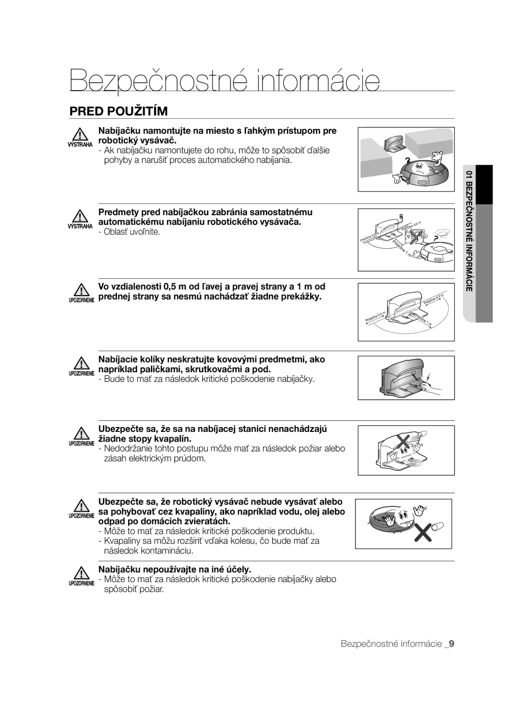 Samsung VCR8895L3A/XEE, VCR8895L3A/XEO manual Oblasť uvoľnite, Bude to mať za následok kritické poškodenie nabíjačky 