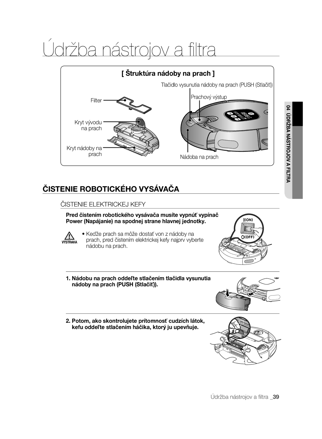 Samsung VCR8895L3A/XEE, VCR8895L3A/XEO, VCR8895L3A/XET Štruktúra nádoby na prach, Čistenie Elektrickej Kefy, Filter, Prach 