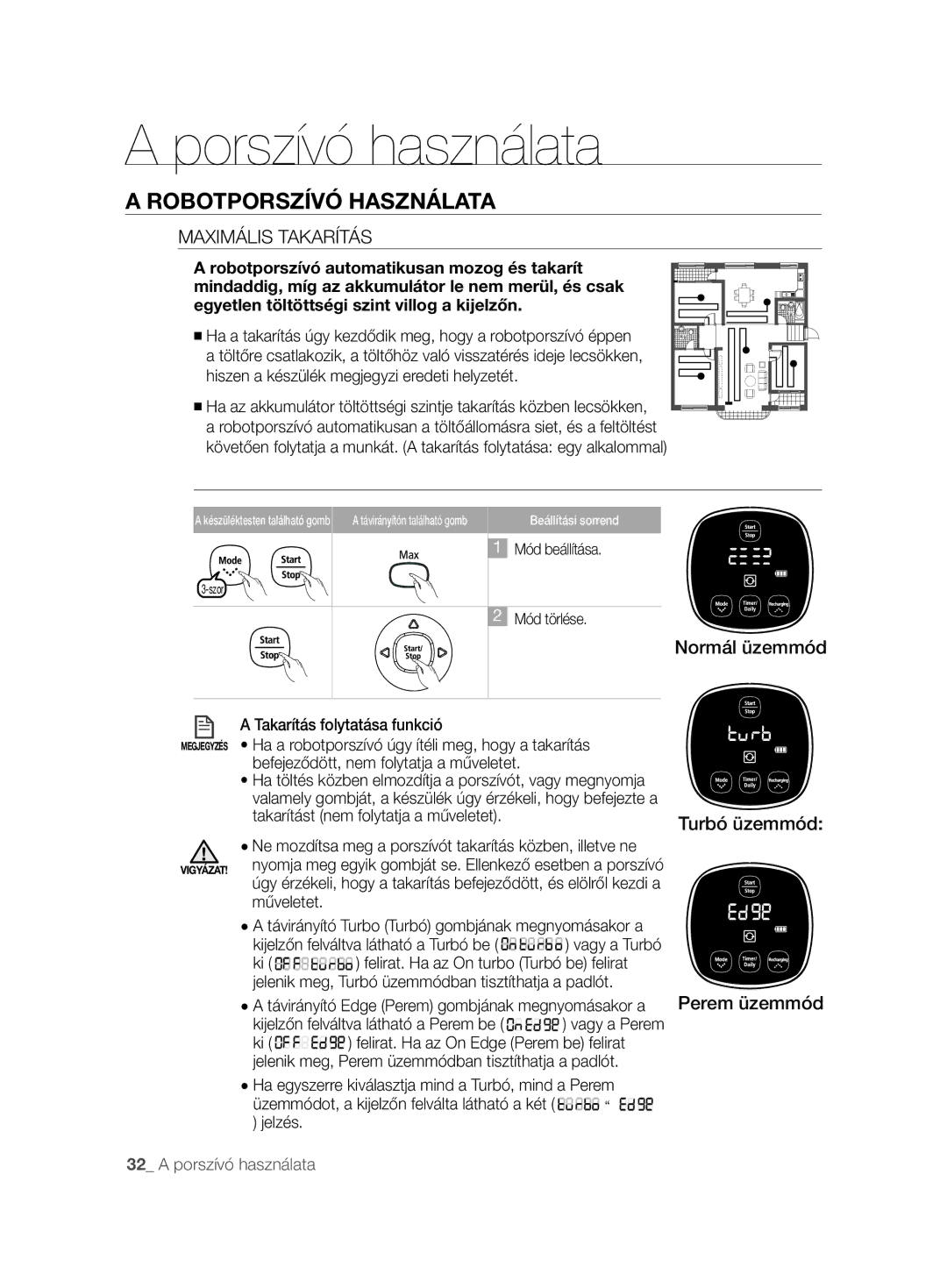 Samsung VCR8895L3A/XEO, VCR8895L3A/XET manual Maximális Takarítás, Távirányító Turbo Turbó gombjának megnyomásakor a 