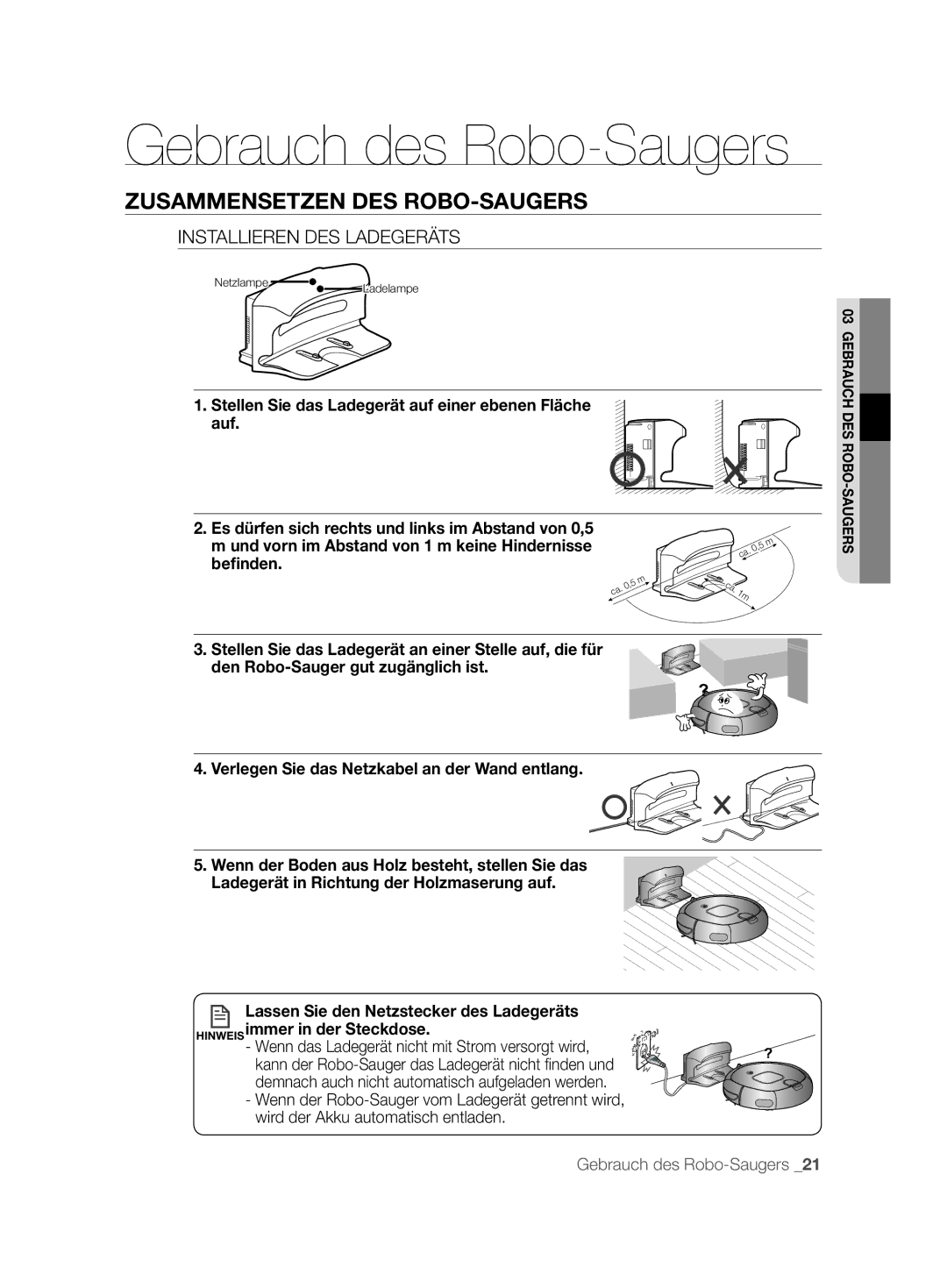 Samsung VCR8897L3R/XEG manual Installieren DES Ladegeräts, Stellen Sie das Ladegerät auf einer ebenen Fläche auf 