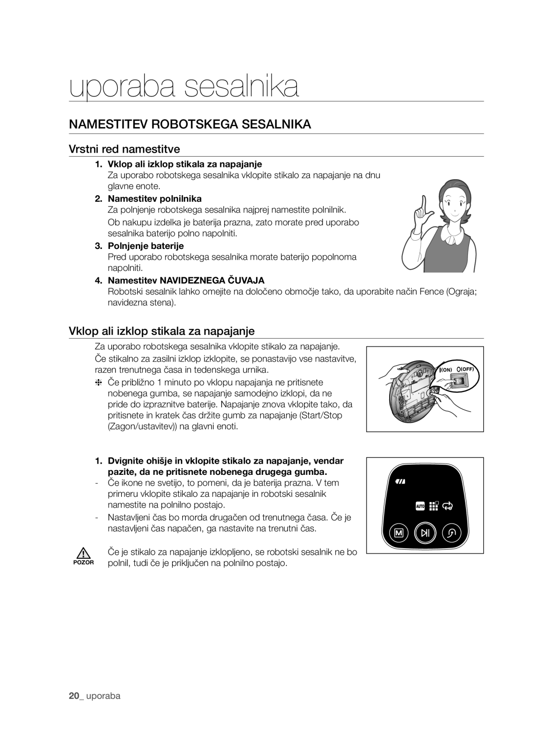 Samsung VCR8930L3R/XET, VCR8930L3R/XEE manual Uporaba sesalnika, Namestitev Robotskega Sesalnika, Vrstni red namestitve 