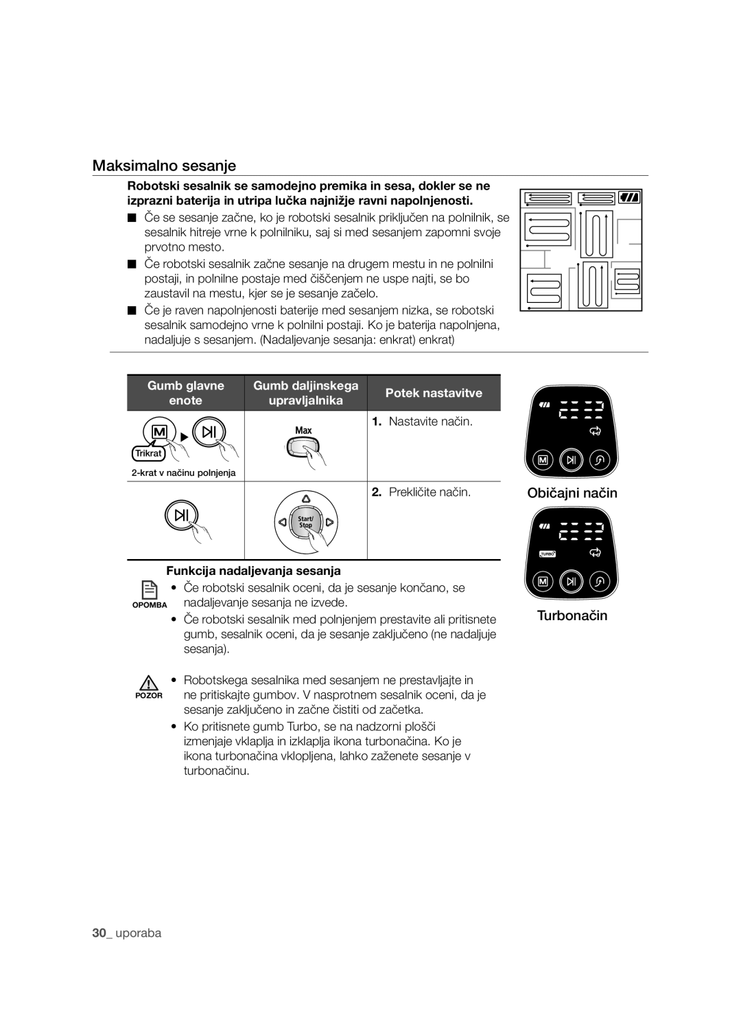 Samsung VCR8930L3R/XET manual Maksimalno sesanje, Prekličite način, Če robotski sesalnik oceni, da je sesanje končano, se 