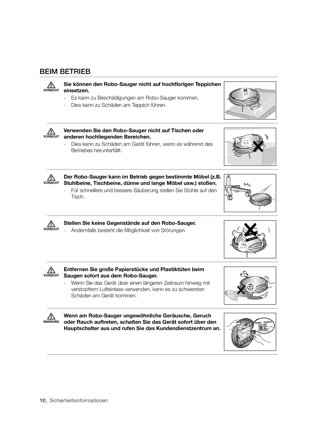 Samsung VCR8930L3R/XET, VCR8930L3R/XEE manual Beim Betrieb, Stellen Sie keine Gegenstände auf den Robo-Sauger 