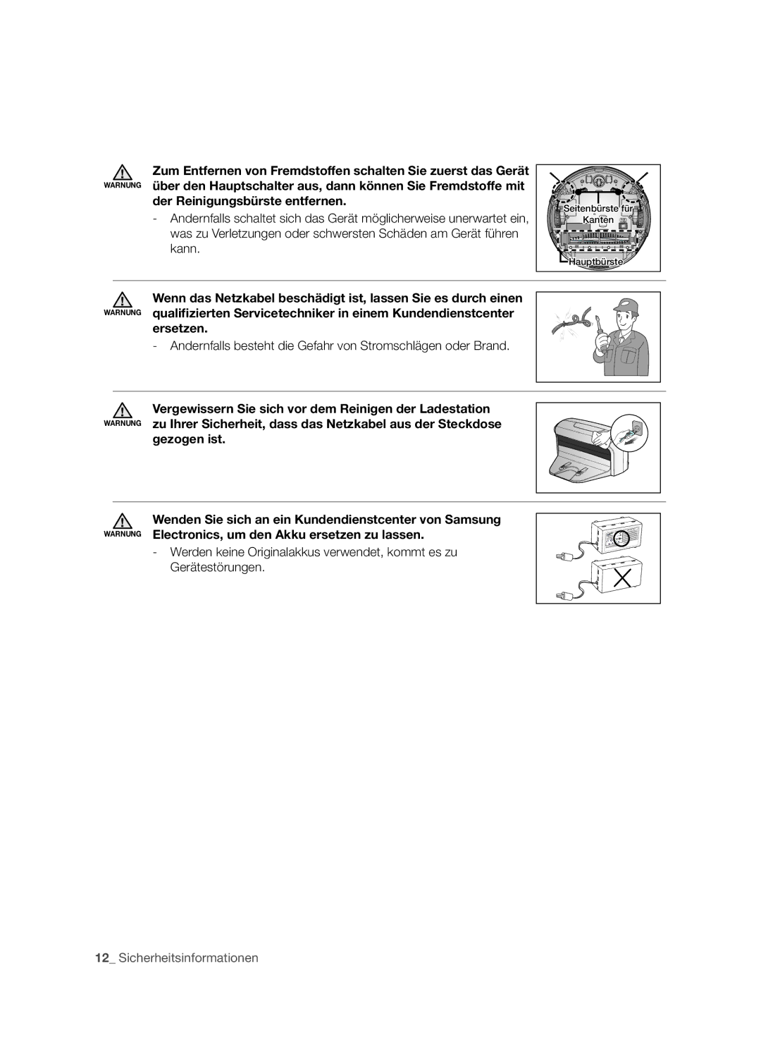 Samsung VCR8930L3R/XET, VCR8930L3R/XEE manual Der Reinigungsbürste entfernen, Ersetzen, Gezogen ist 