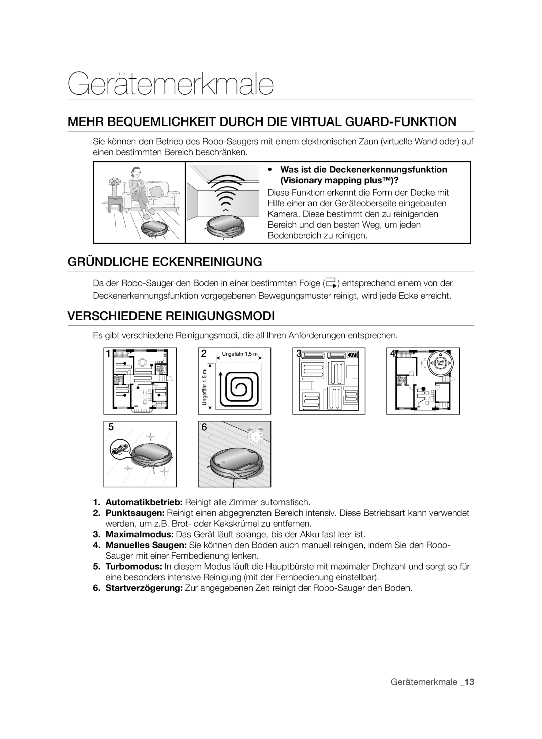 Samsung VCR8930L3R/XEE Gerätemerkmale, Mehr Bequemlichkeit Durch DIE Virtual GUARD-FUNKTION, Gründliche Eckenreinigung 