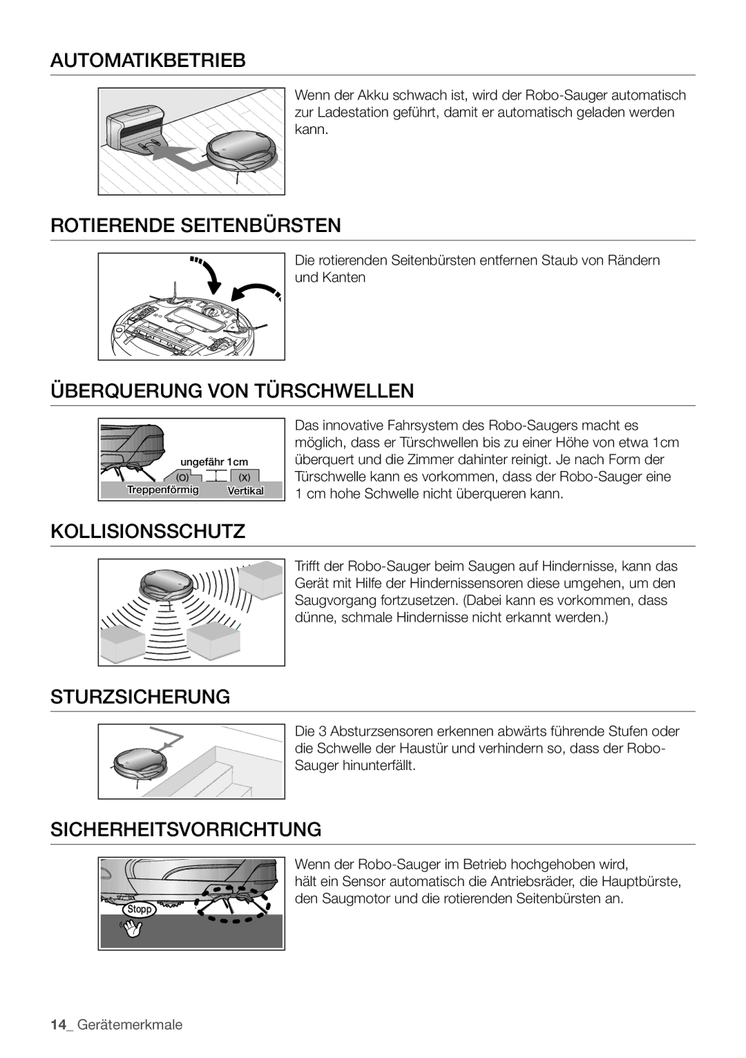 Samsung VCR8930L3S/XEG Überquerung von Türschwellen, Kollisionsschutz, Wenn der Robo-Sauger im Betrieb hochgehoben wird 