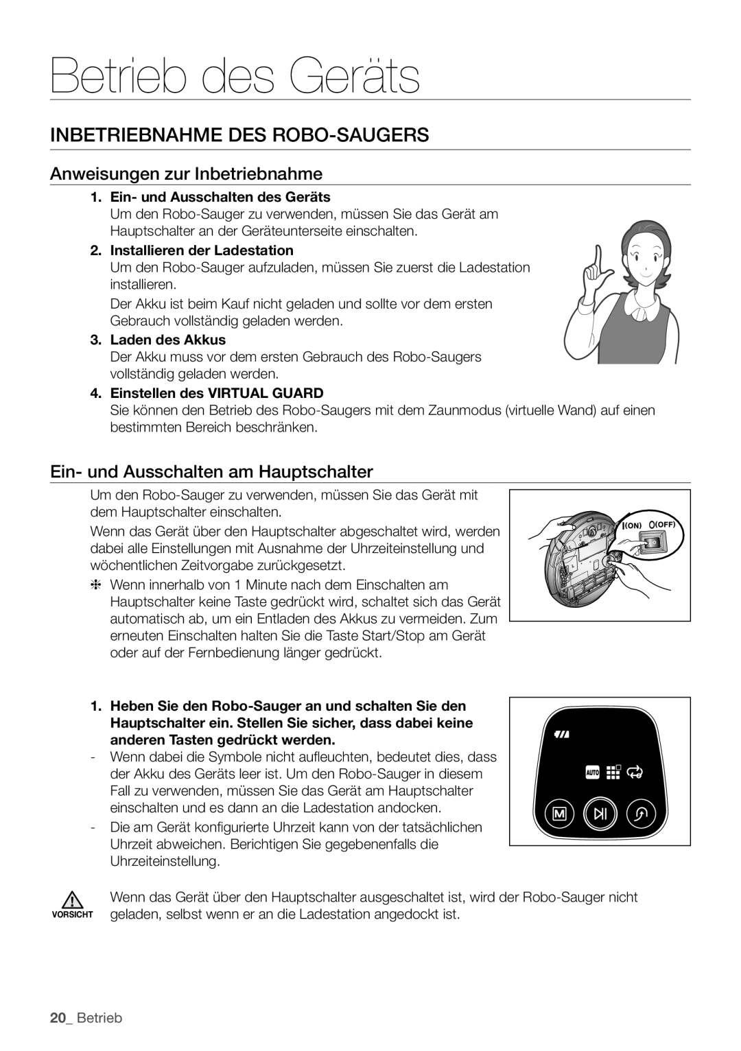 Samsung VCR8930L3S/XEG manual Betrieb des Geräts, Inbetriebnahme des Robo-Saugers, Anweisungen zur Inbetriebnahme 