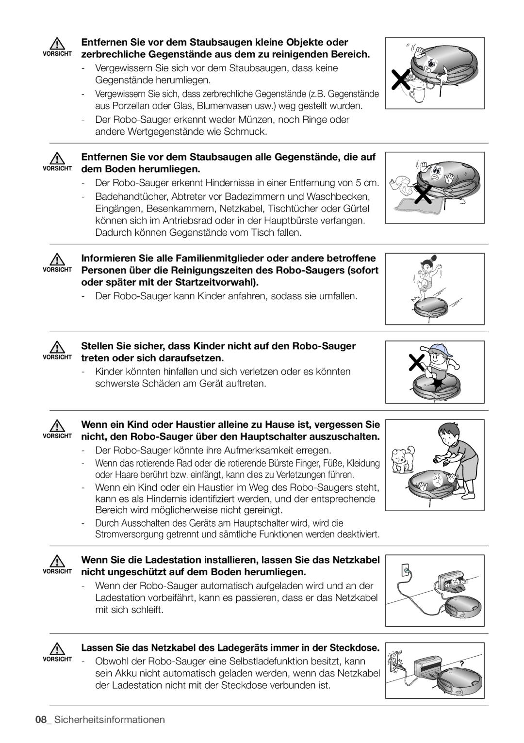 Samsung VCR8930L3S/XEG manual Entfernen Sie vor dem Staubsaugen kleine Objekte oder, Oder später mit der Startzeitvorwahl 