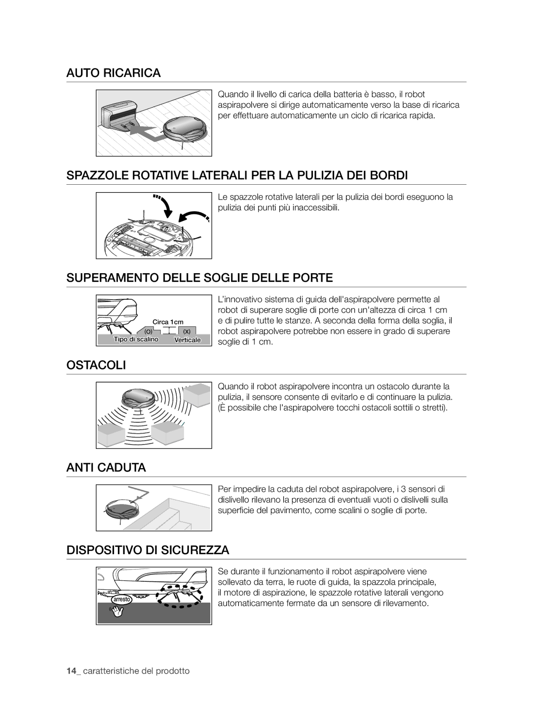 Samsung VCR8940L3R/XET manual Auto Ricarica, Spazzole Rotative Laterali PER LA Pulizia DEI Bordi, Ostacoli, Anti Caduta 