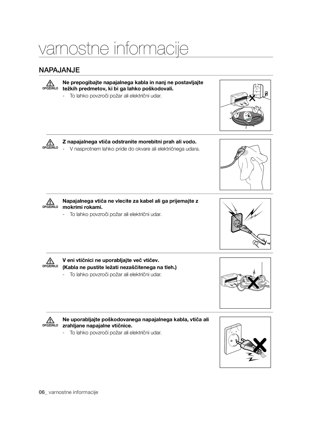 Samsung VCR8940L3R/XET manual Napajanje, To lahko povzroči požar ali električni udar 