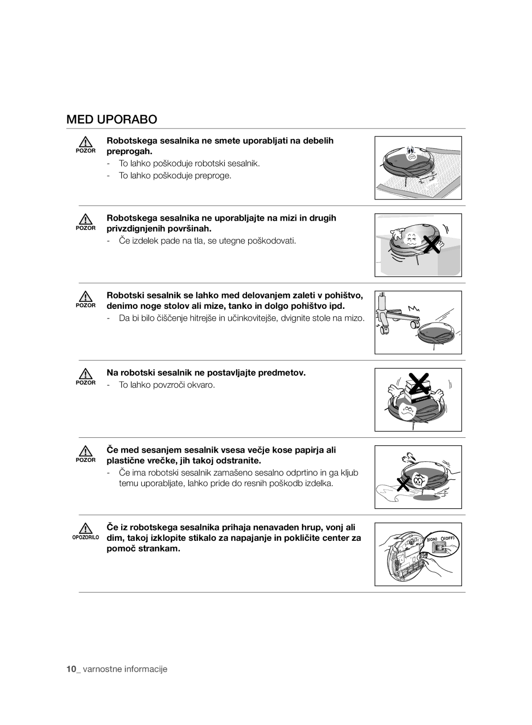 Samsung VCR8940L3R/XET manual MED Uporabo, Če izdelek pade na tla, se utegne poškodovati, To lahko povzroči okvaro 