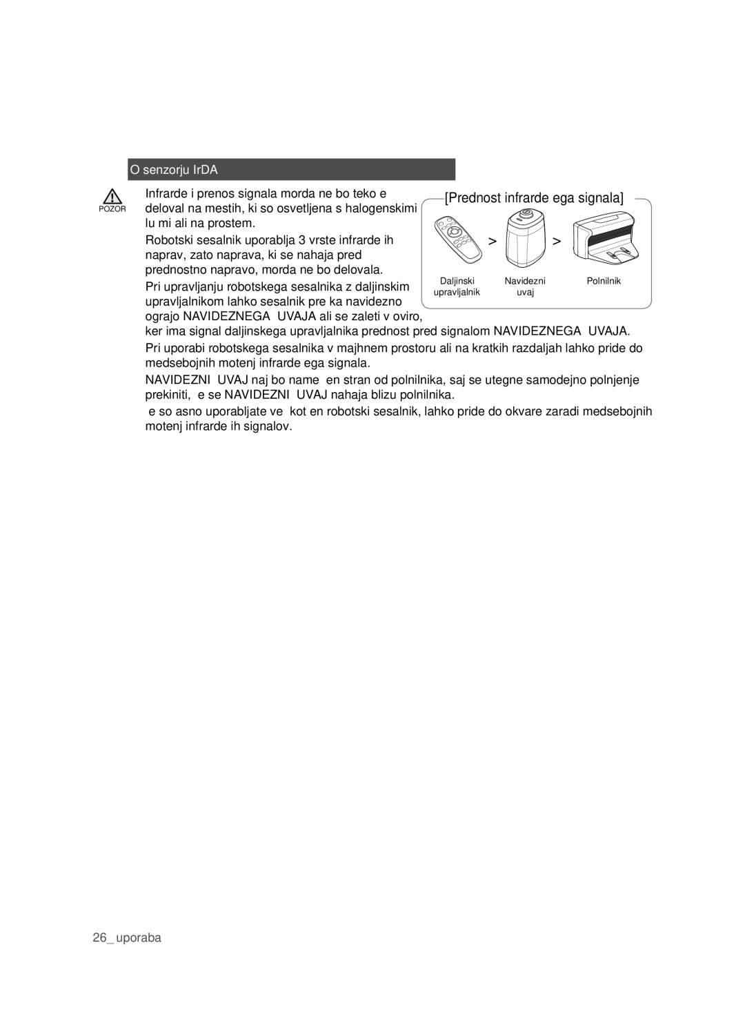 Samsung VCR8940L3R/XET manual Senzorju IrDA, Pri upravljanju robotskega sesalnika z daljinskim 