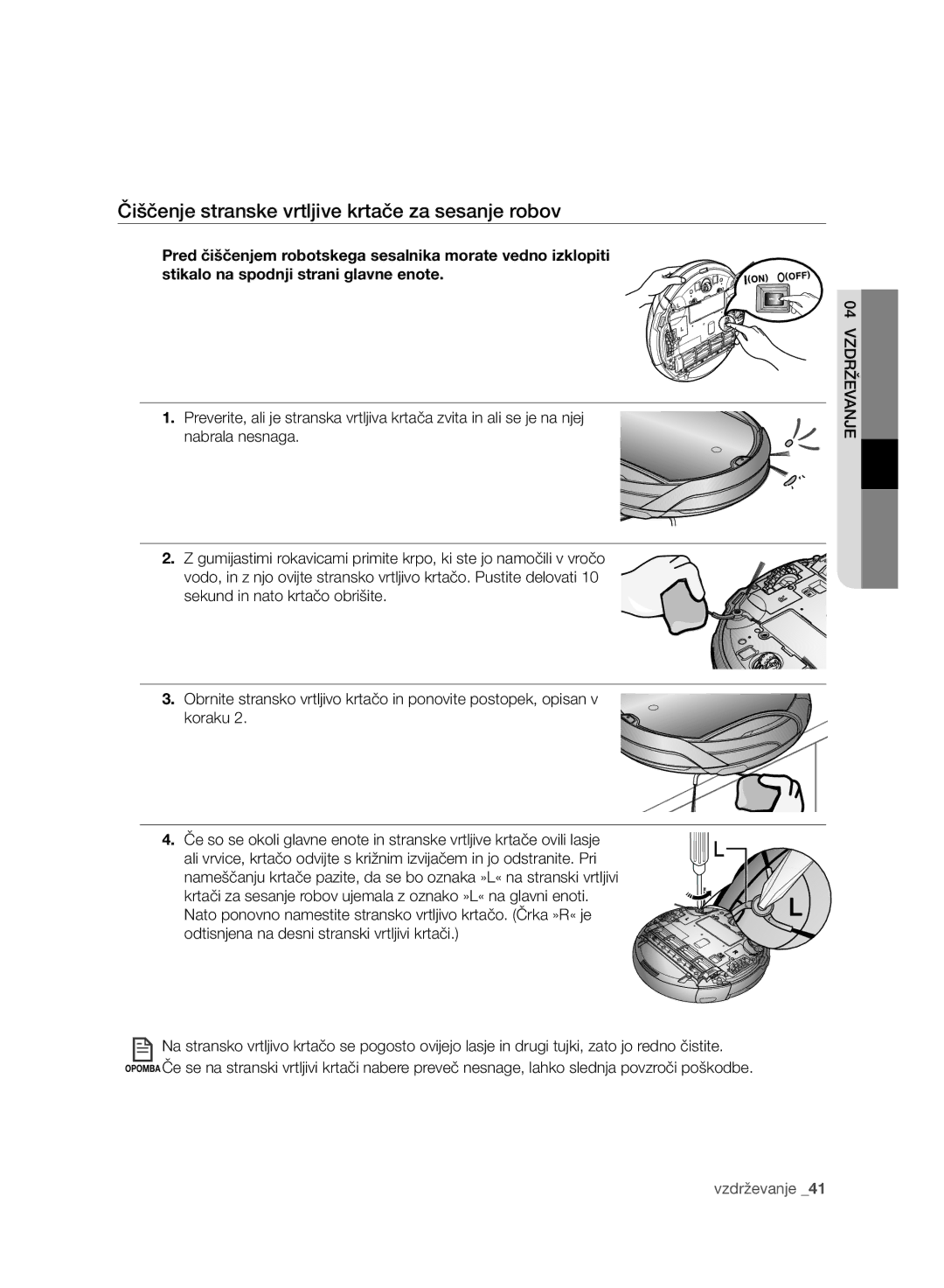 Samsung VCR8940L3R/XET manual Čiščenje stranske vrtljive krtače za sesanje robov 