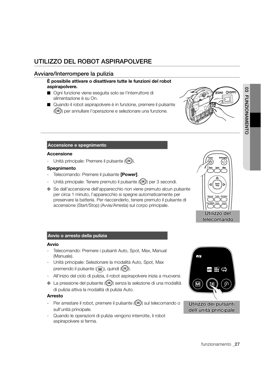 Samsung VCR8940L3R/XET manual Utilizzo DEL Robot Aspirapolvere, Avviare/Interrompere la pulizia, Accensione e spegnimento 