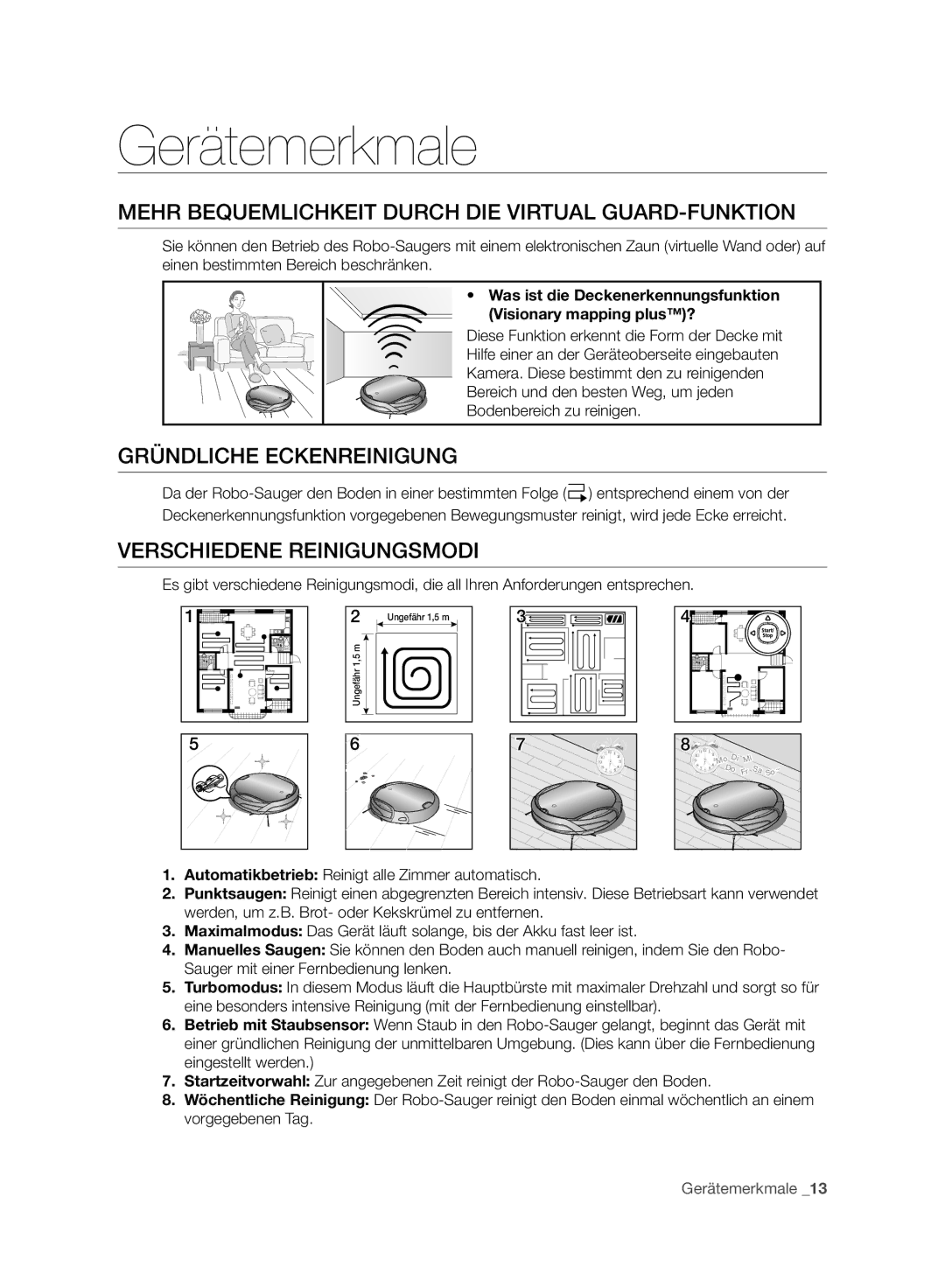 Samsung VCR8940L3R/XET Gerätemerkmale, Mehr Bequemlichkeit Durch DIE Virtual GUARD-FUNKTION, Gründliche Eckenreinigung 