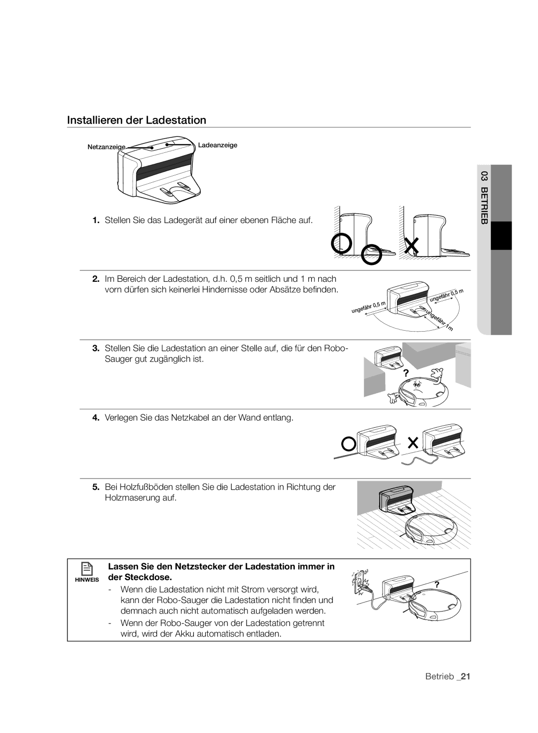 Samsung VCR8940L3R/XET manual Installieren der Ladestation, Stellen Sie das Ladegerät auf einer ebenen Fläche auf 