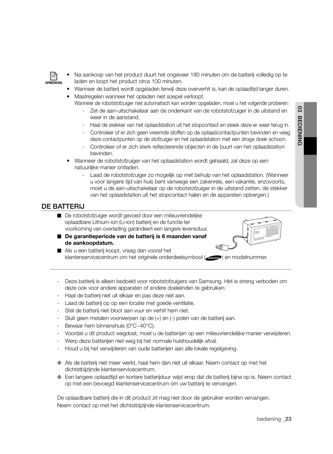 Samsung VCR8950L3B/XEF manual DE Batterij, Laden en loopt het product circa 100 minuten 