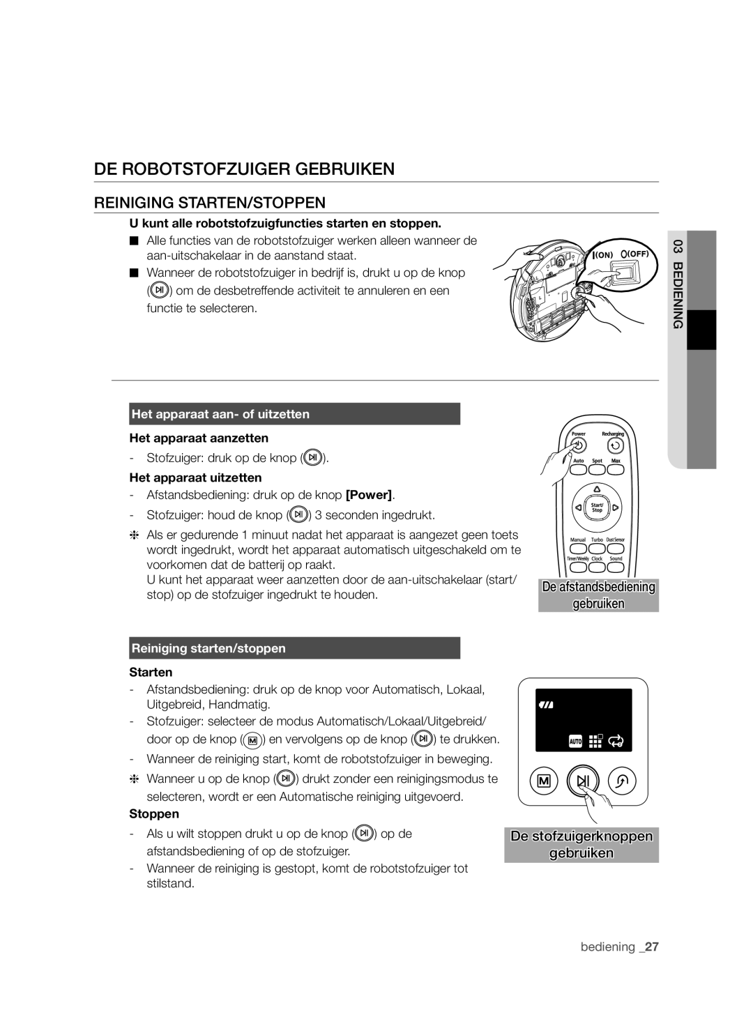 Samsung VCR8950L3B/XEF manual DE Robotstofzuiger Gebruiken, Reiniging STARTEN/STOPPEN, Het apparaat aan- of uitzetten 