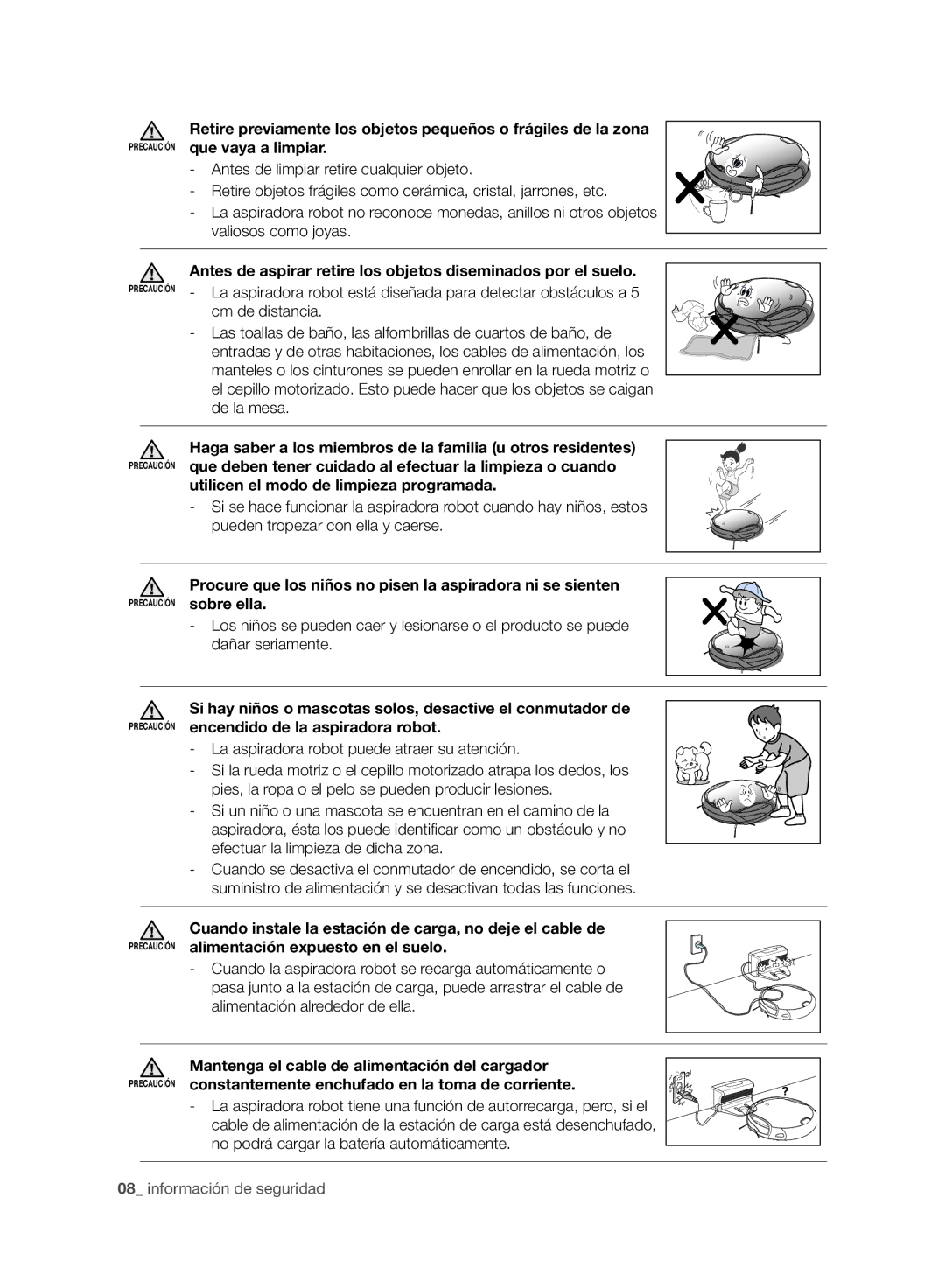 Samsung VCR8950L3B/XEF Utilicen el modo de limpieza programada, Procure que los niños no pisen la aspiradora ni se sienten 