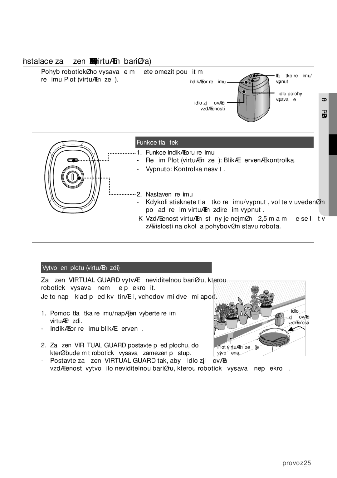 Samsung VCR8950L3B/XEO Instalace zařízení Virtual Guard virtuální bariéra, Funkce tlačítek, Vytvoření plotu virtuální zdi 