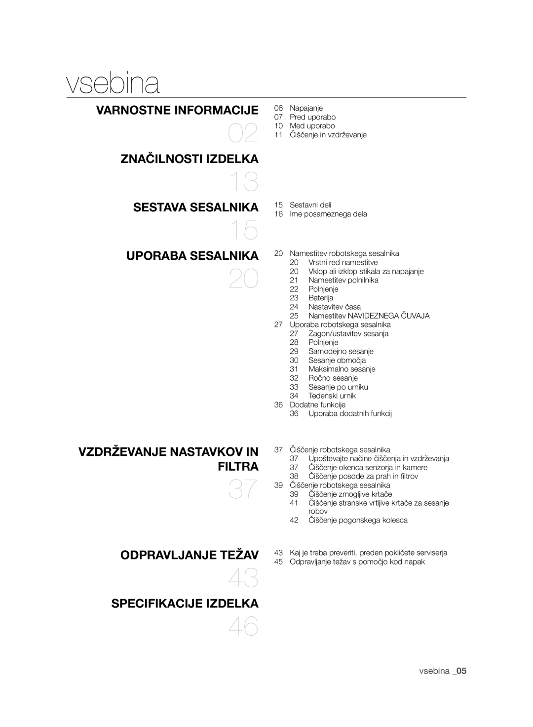 Samsung VCR8950L3B/XEG, VCR8950L3B/XET, VCR8950L3B/XEO, VCR8950L3B/XEF manual Vsebina, Uporaba Sesalnika 