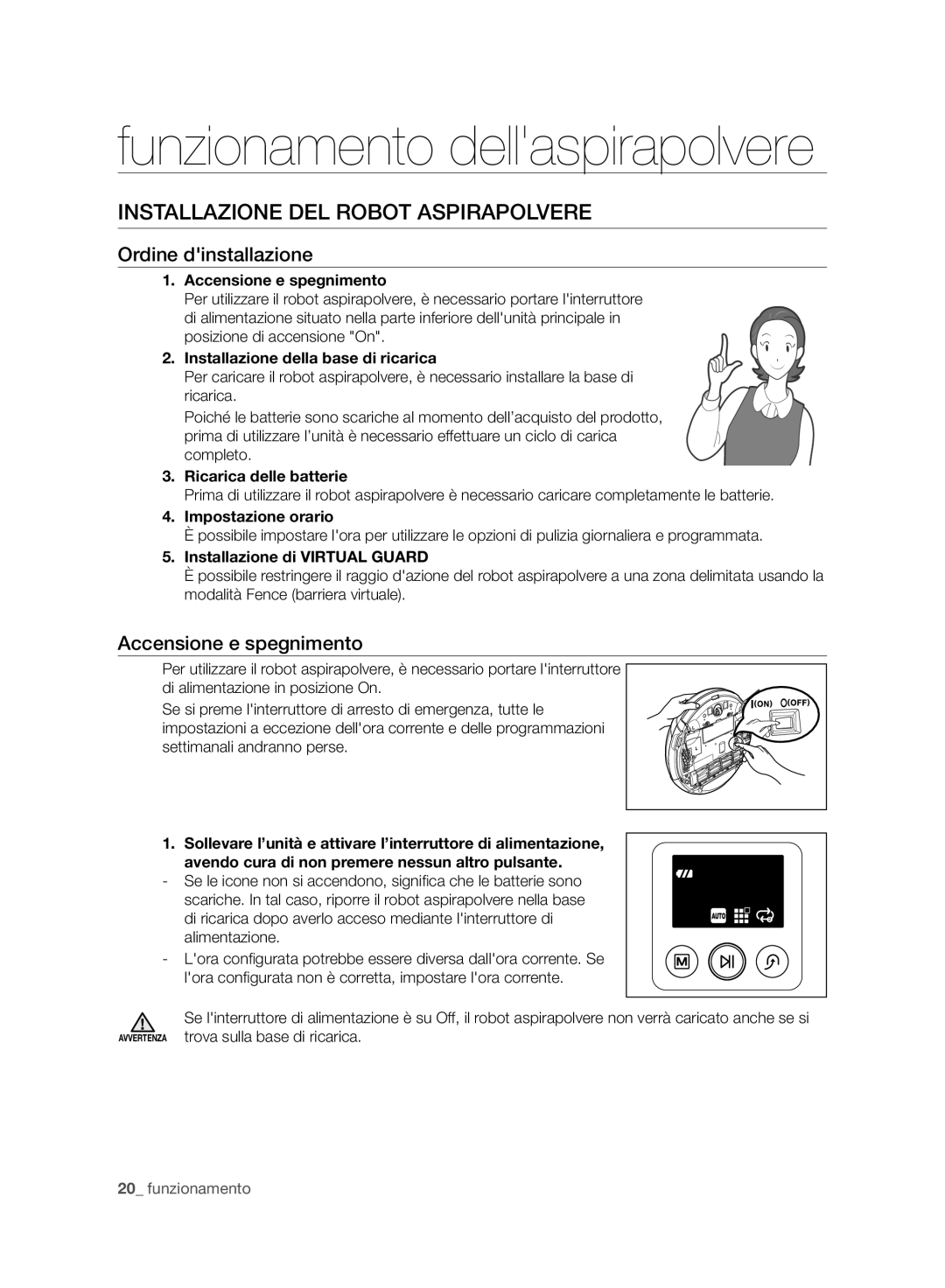 Samsung VCR8950L3B/XET manual Funzionamento dellaspirapolvere, Installazione DEL Robot Aspirapolvere, Ordine dinstallazione 