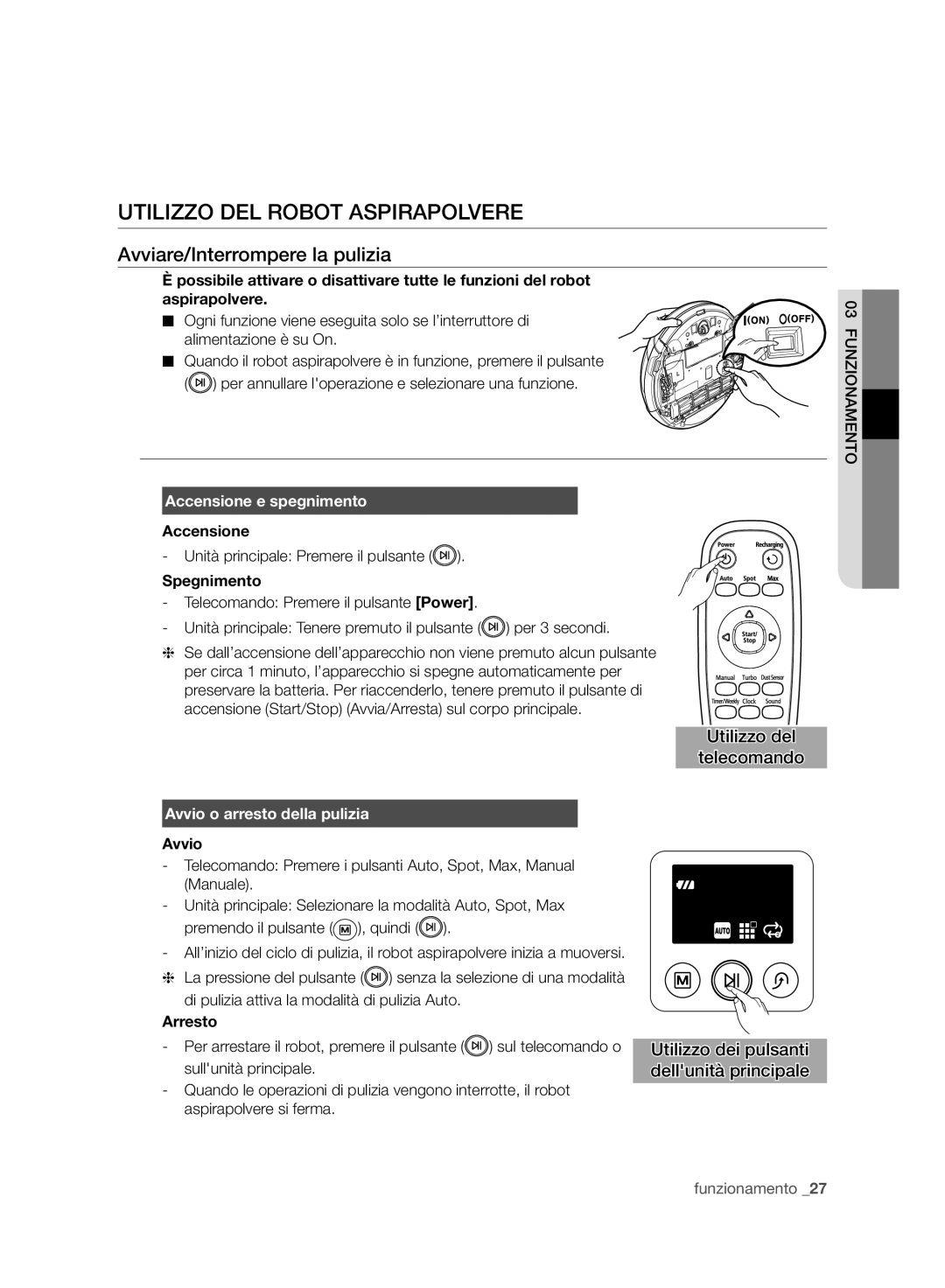 Samsung VCR8950L3B/XEF manual Utilizzo DEL Robot Aspirapolvere, Avviare/Interrompere la pulizia, Accensione e spegnimento 