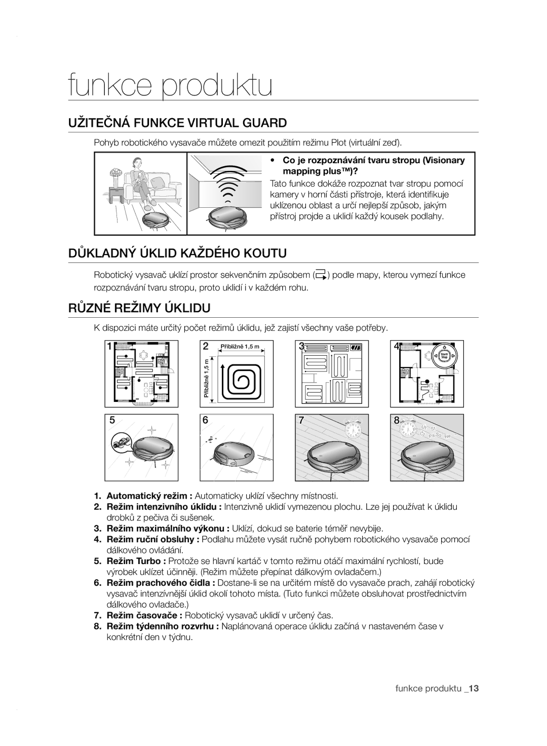 Samsung VCR8950L3B/XEG Funkce produktu, Užitečná Funkce Virtual Guard, Důkladný Úklid Každého Koutu, Různé Režimy Úklidu 