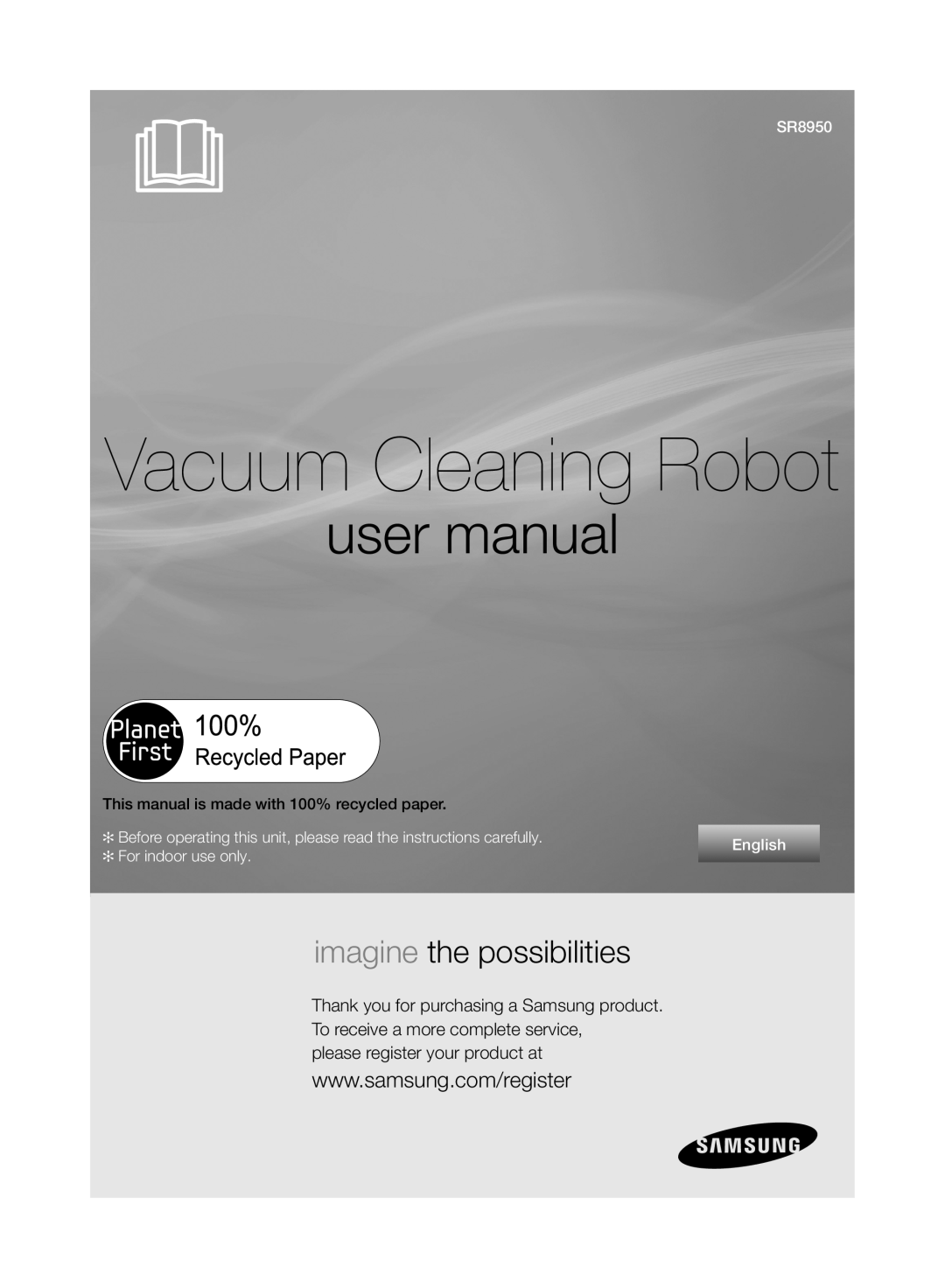Samsung VCR8950L3B/XEG Vacuum Cleaning Robot, user manual, please register your product at, English, For indoor use only 